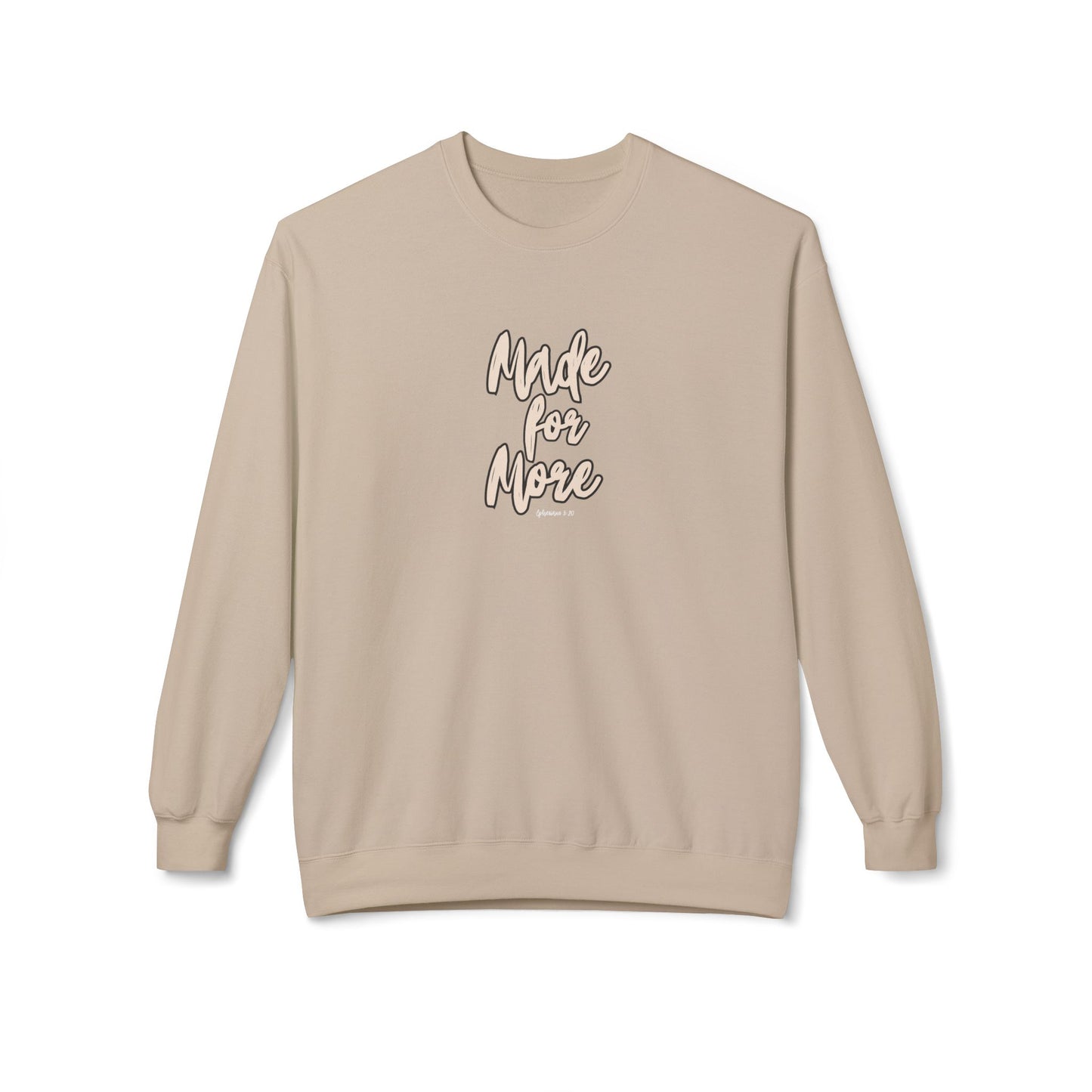 Beige sweatshirt with 'Made for More' text on a white background