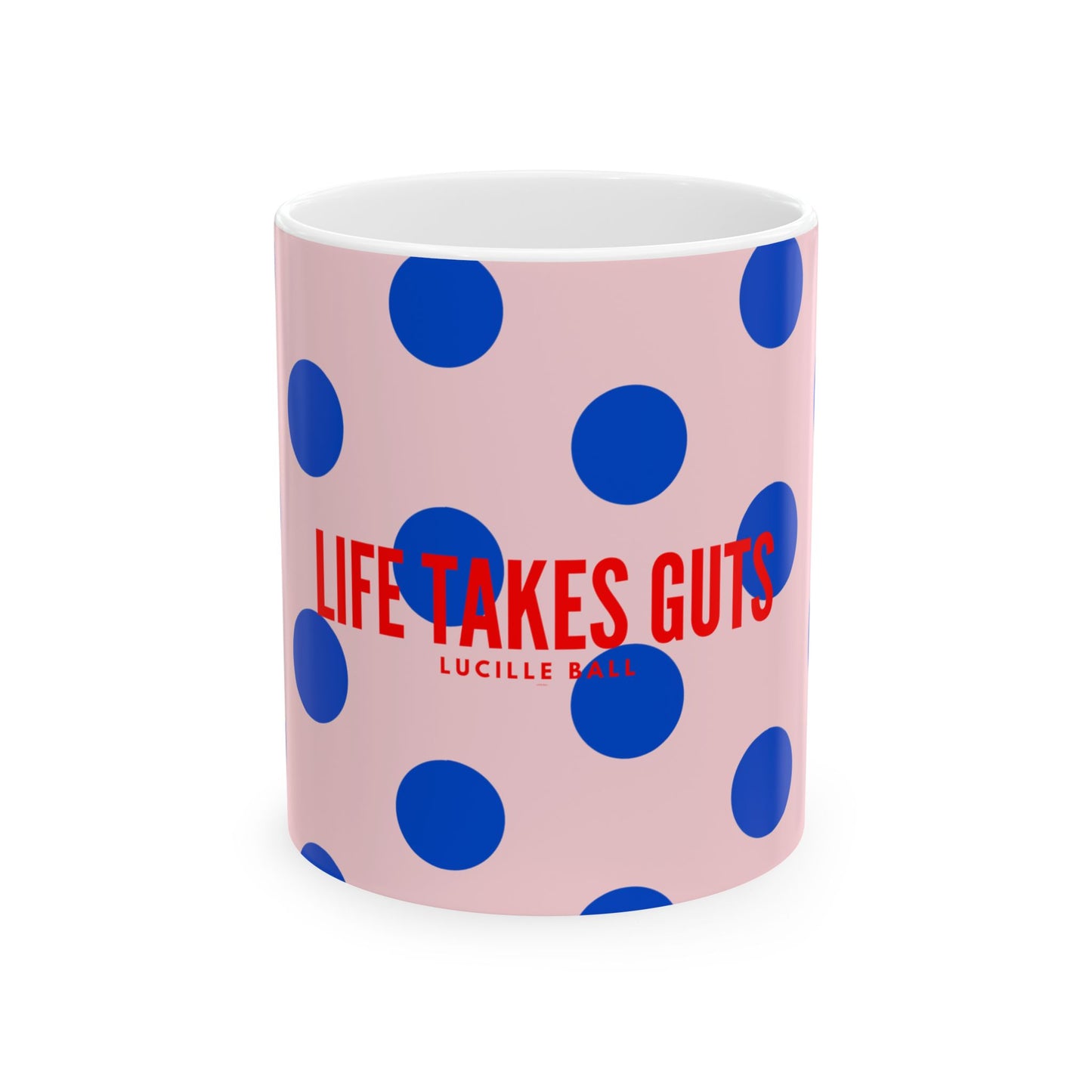 Lucille Ball Quote Coffee Mug, 15 oz