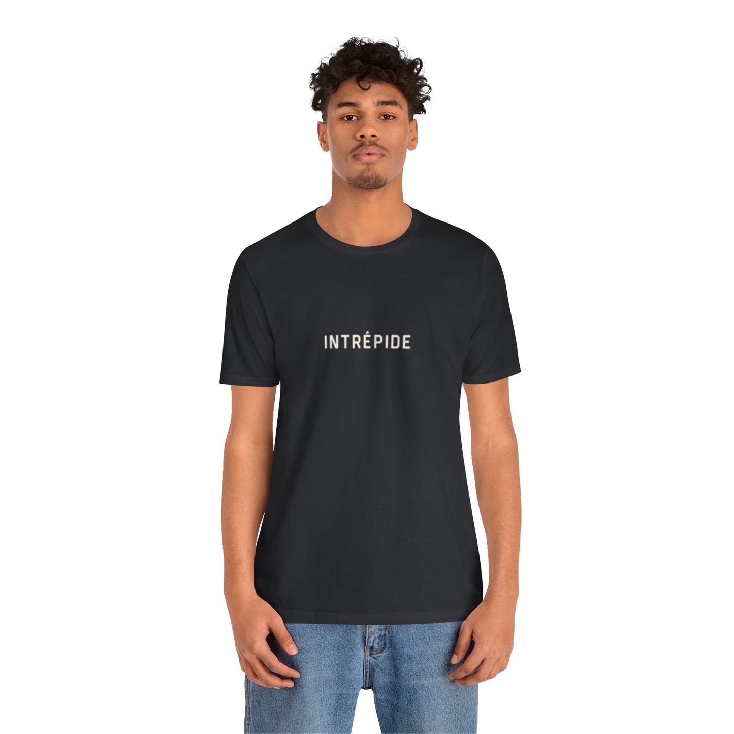Intrépide Unisex Tee - Fearless Shirt
