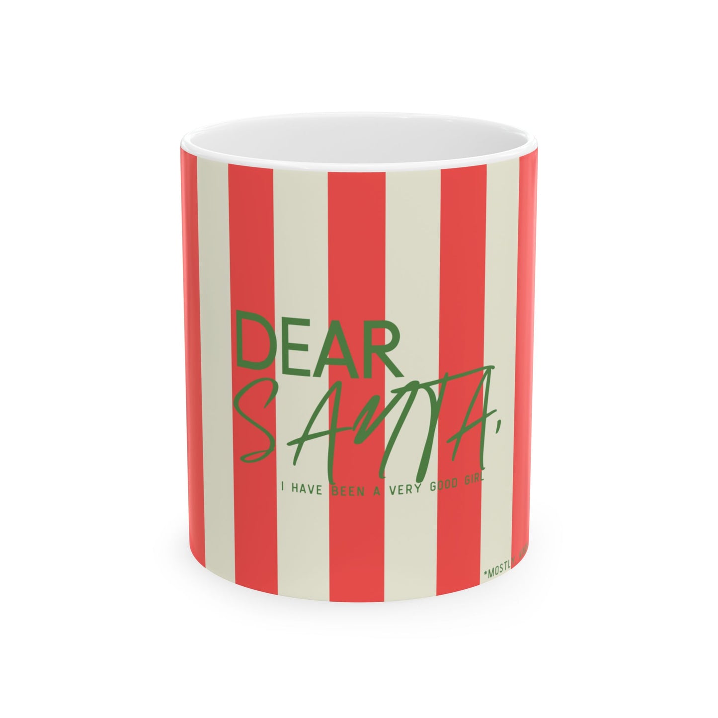 Dear Santa Ceramic Cup for Good Girls