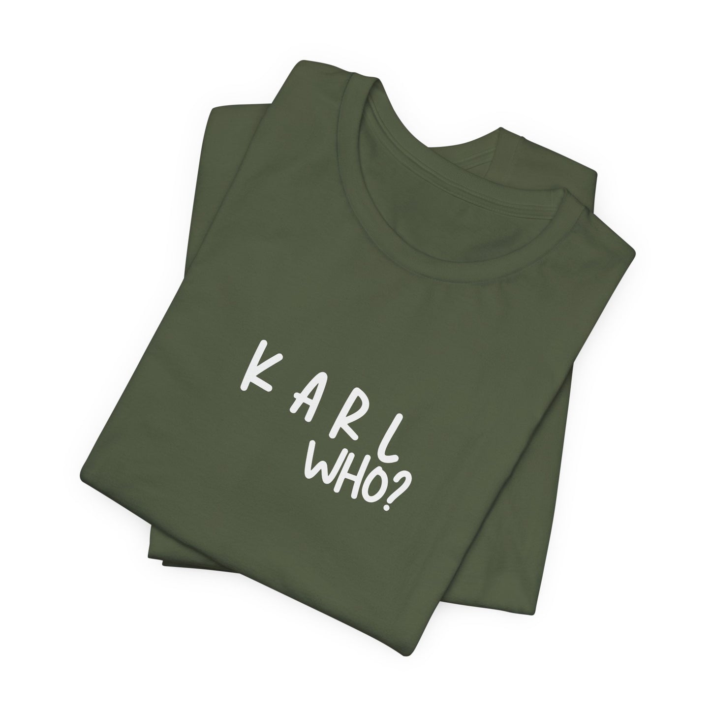 Fashionista Tee - Unisex Jersey Short Sleeve Tee with Karl Lagerfeld Quote