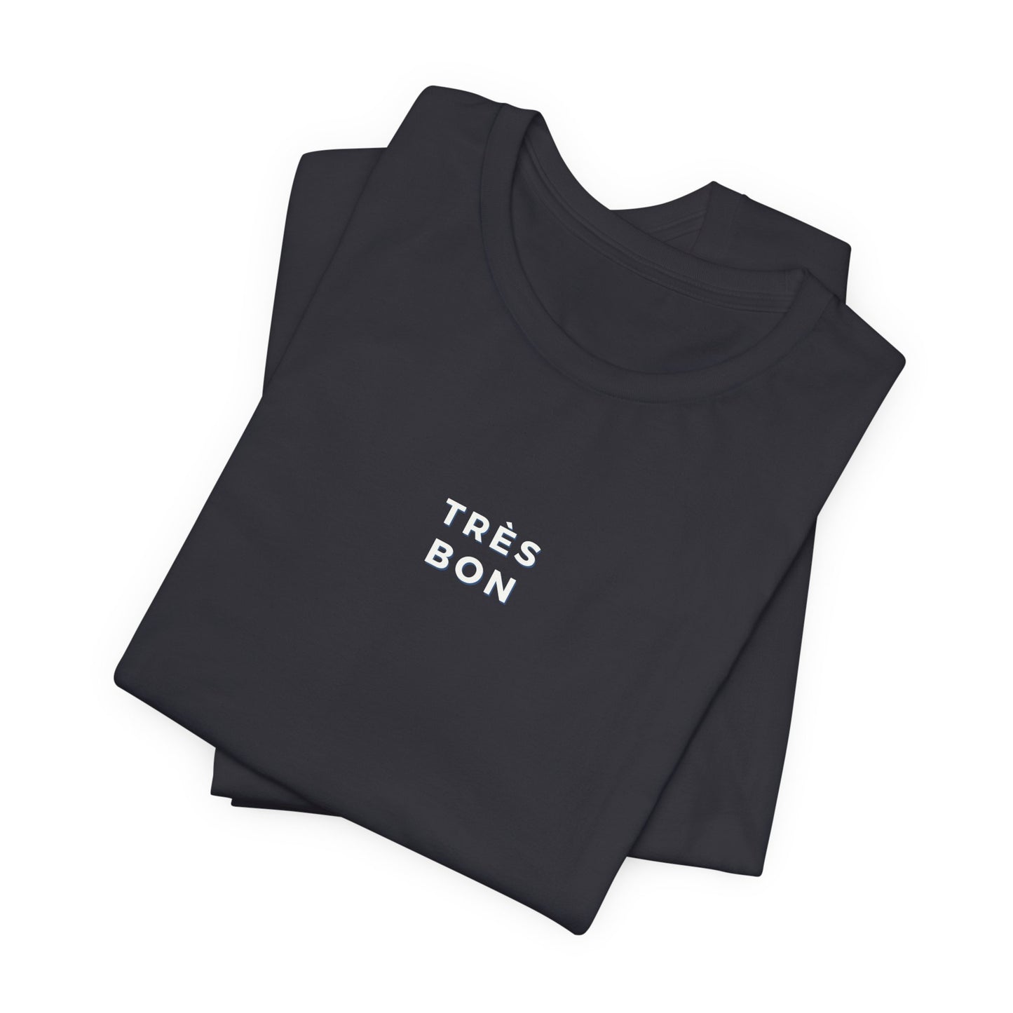 French Style Très Bon Tee - Classic Jersey T-shirt