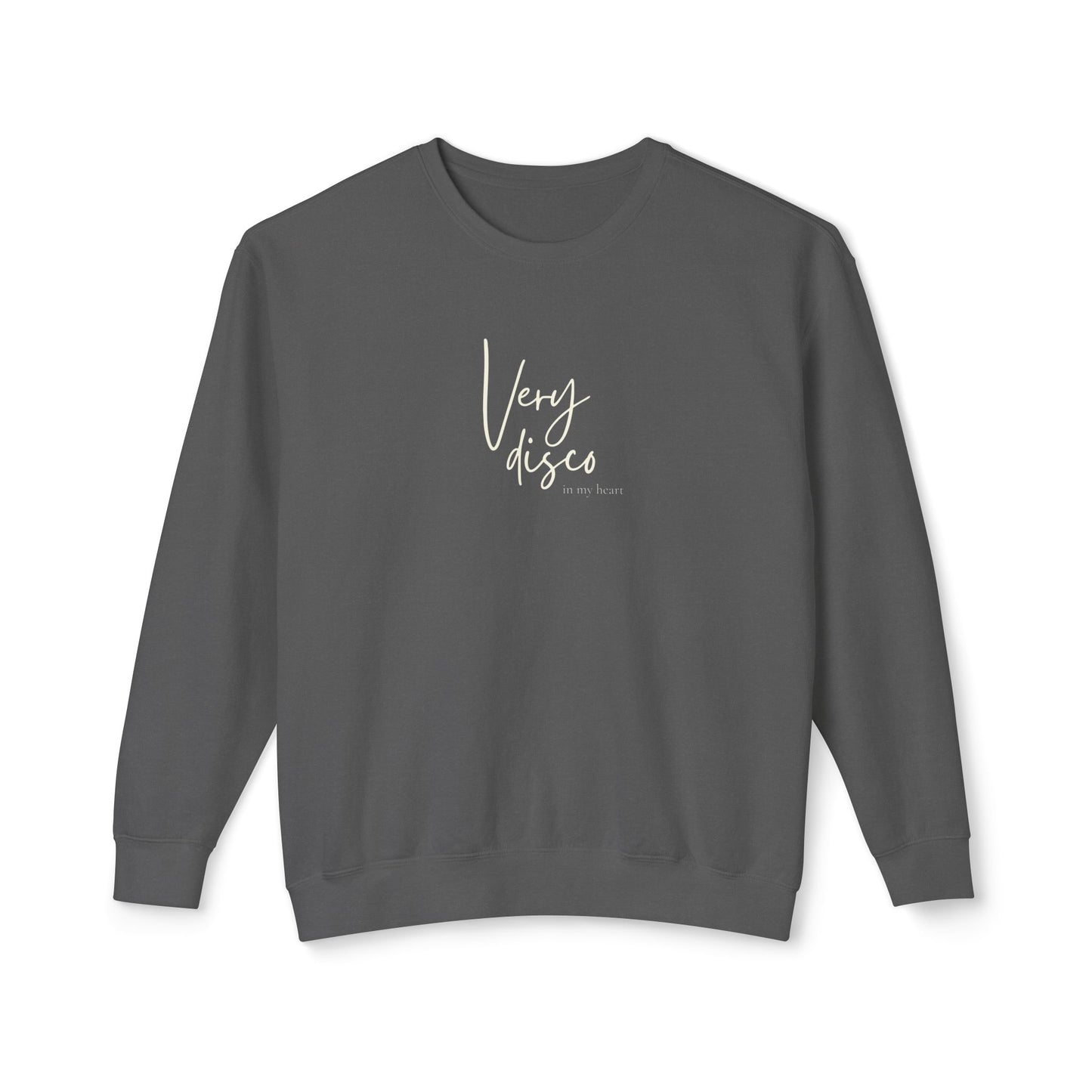 Very Disco in my HEART Sweatshirt