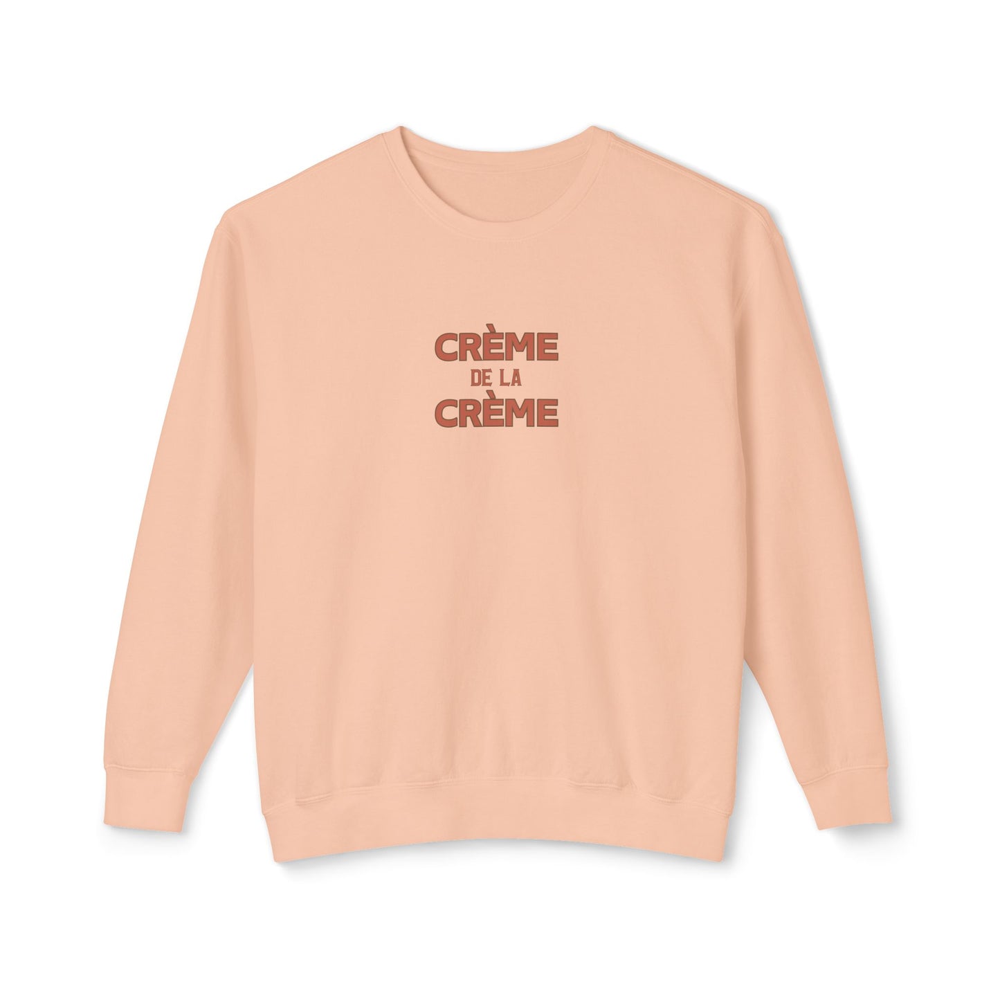 French Crème de la Crème Crewneck Sweatshirt