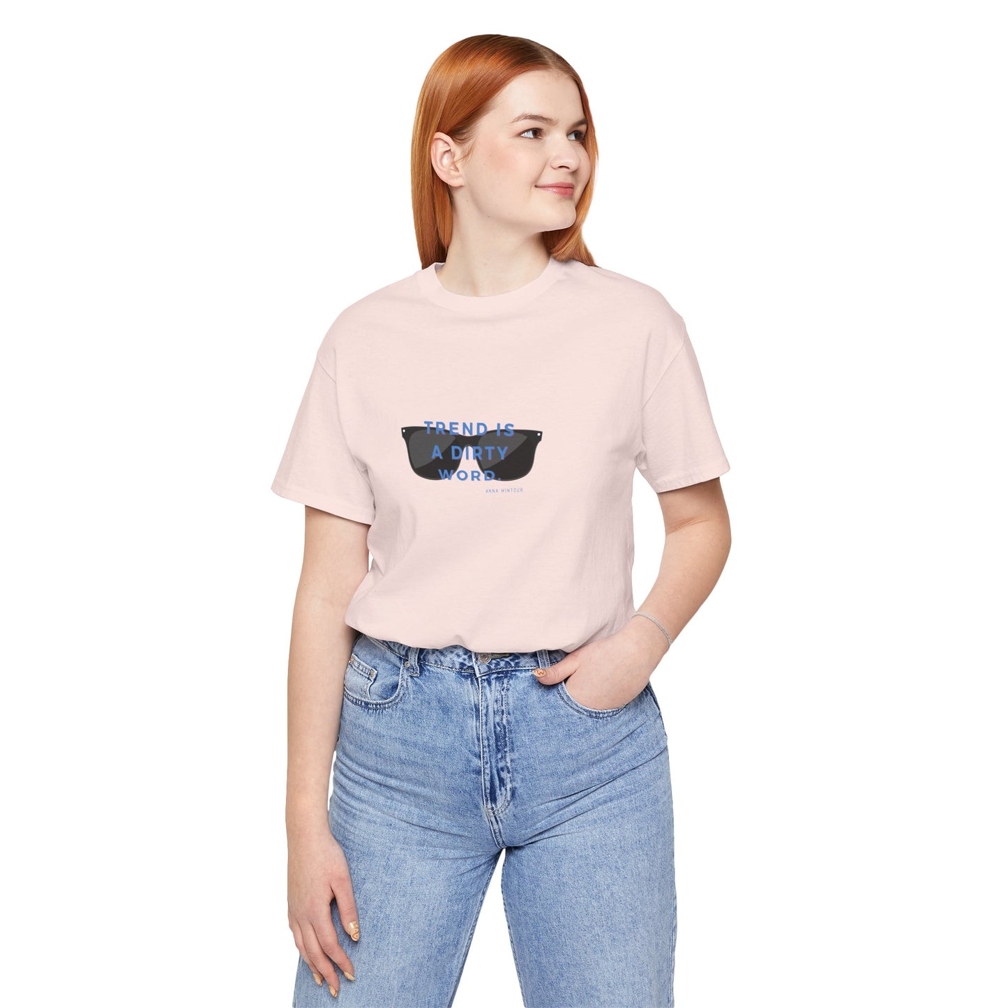 Anna Wintour Quote Tshirt for Fashionistas
