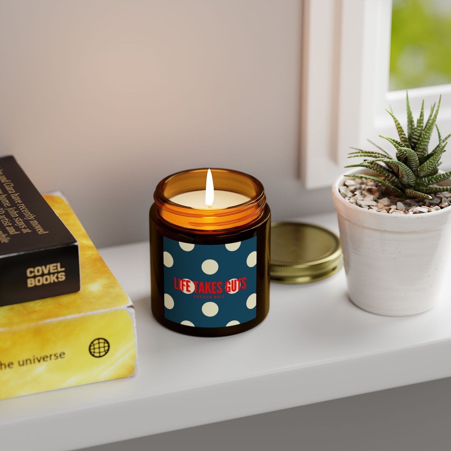 Luxe Scented Candles, "Life takes guts" Lucille Ball Quote