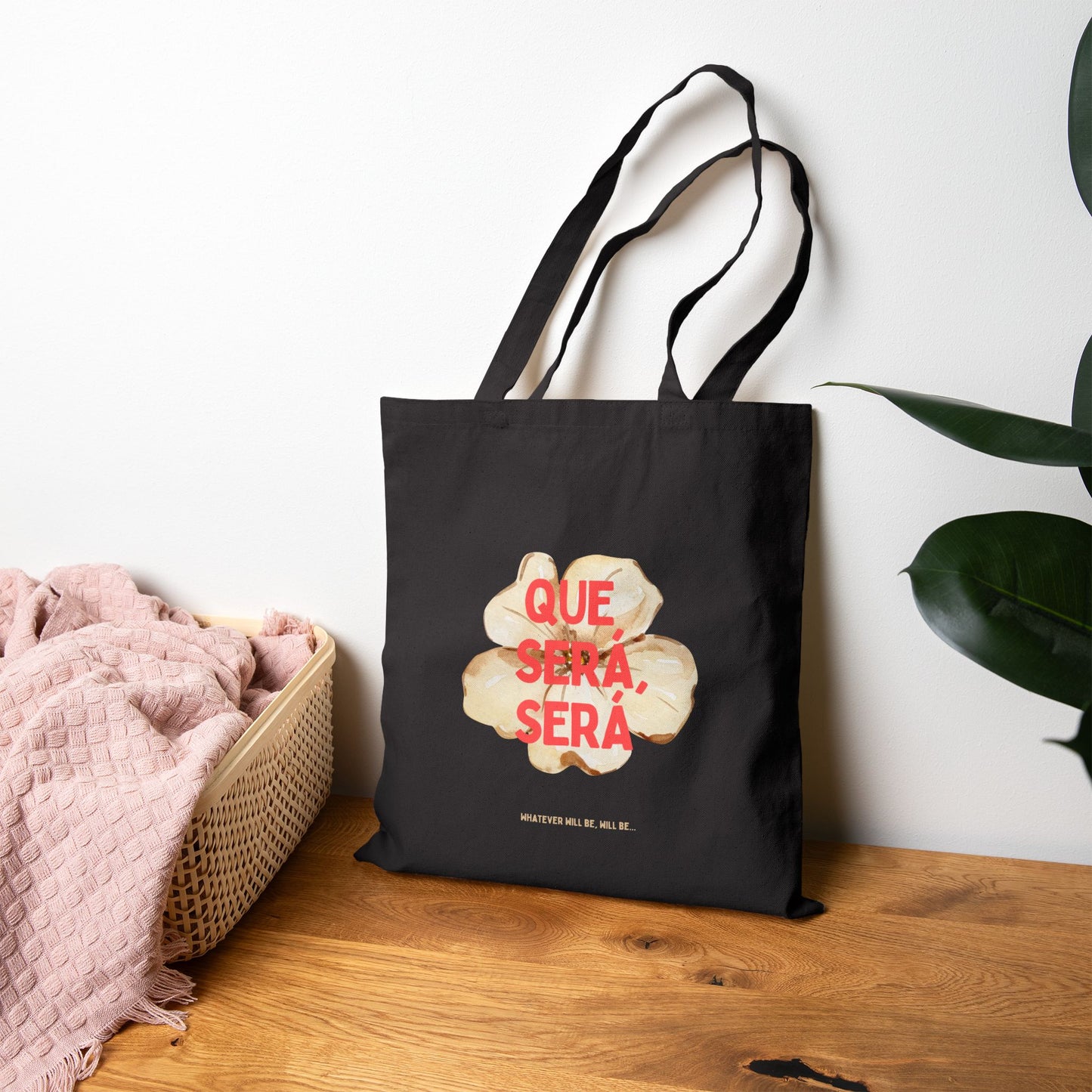 Que Sera, Sera Stylish Cotton Tote Bag