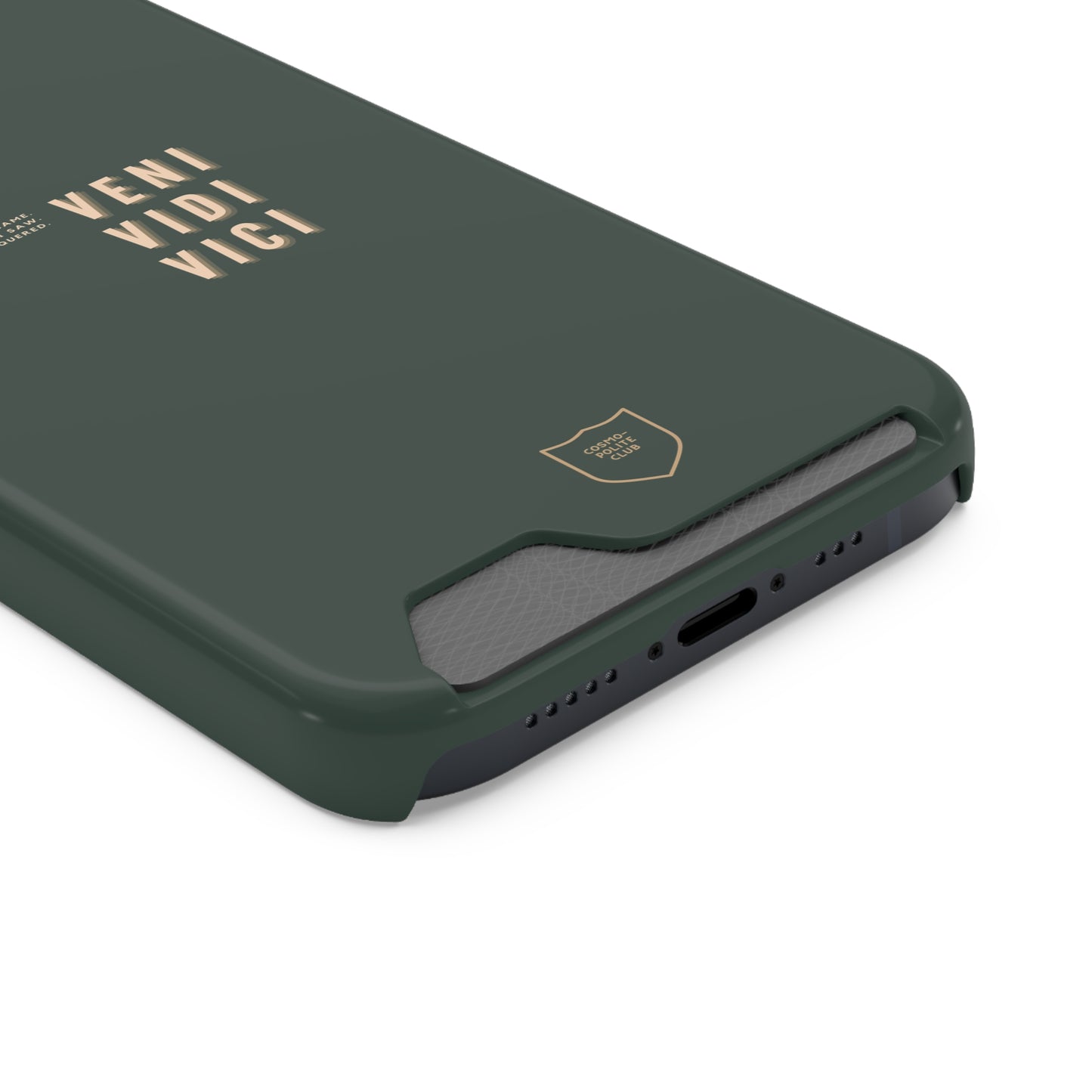 Veni, Vidi, Vici Dark Green Phone Case With Card Holder