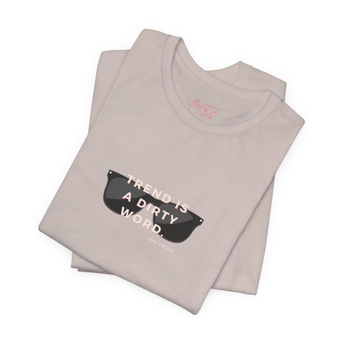 Anna Wintour Quote Tshirt for Fashionistas