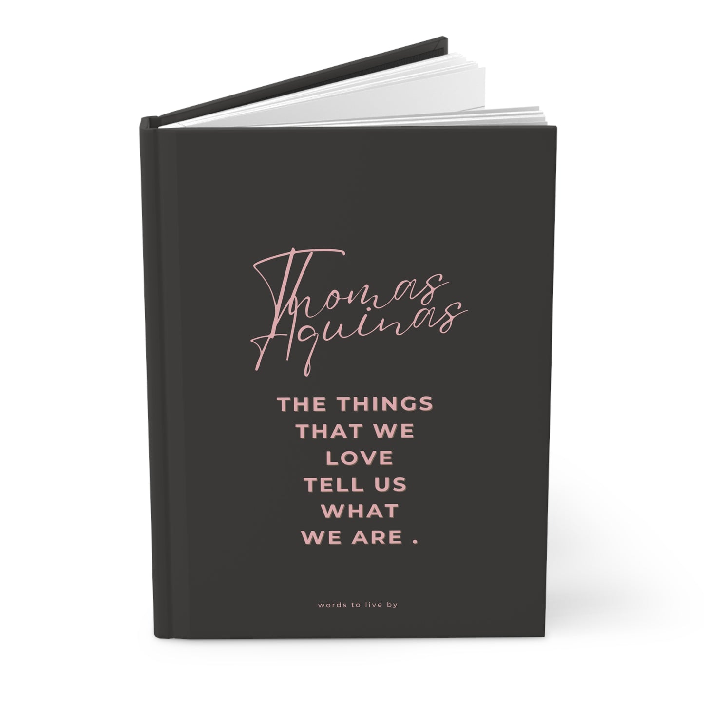 Thomas Aquinas Quote Hardcover Journal