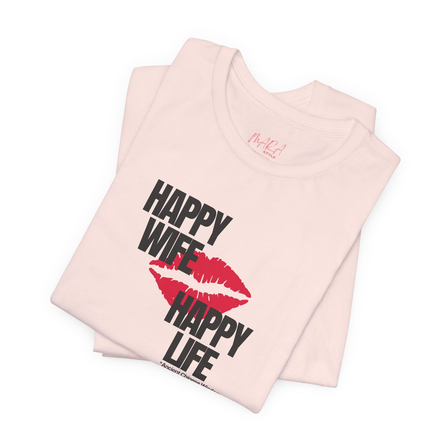 Happy Wife, Happy Life T-shirt, Cool Ladies Tee