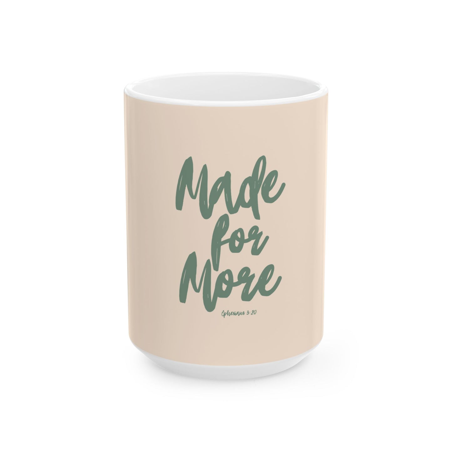 Beige mug with 'Made for More' text on a white background