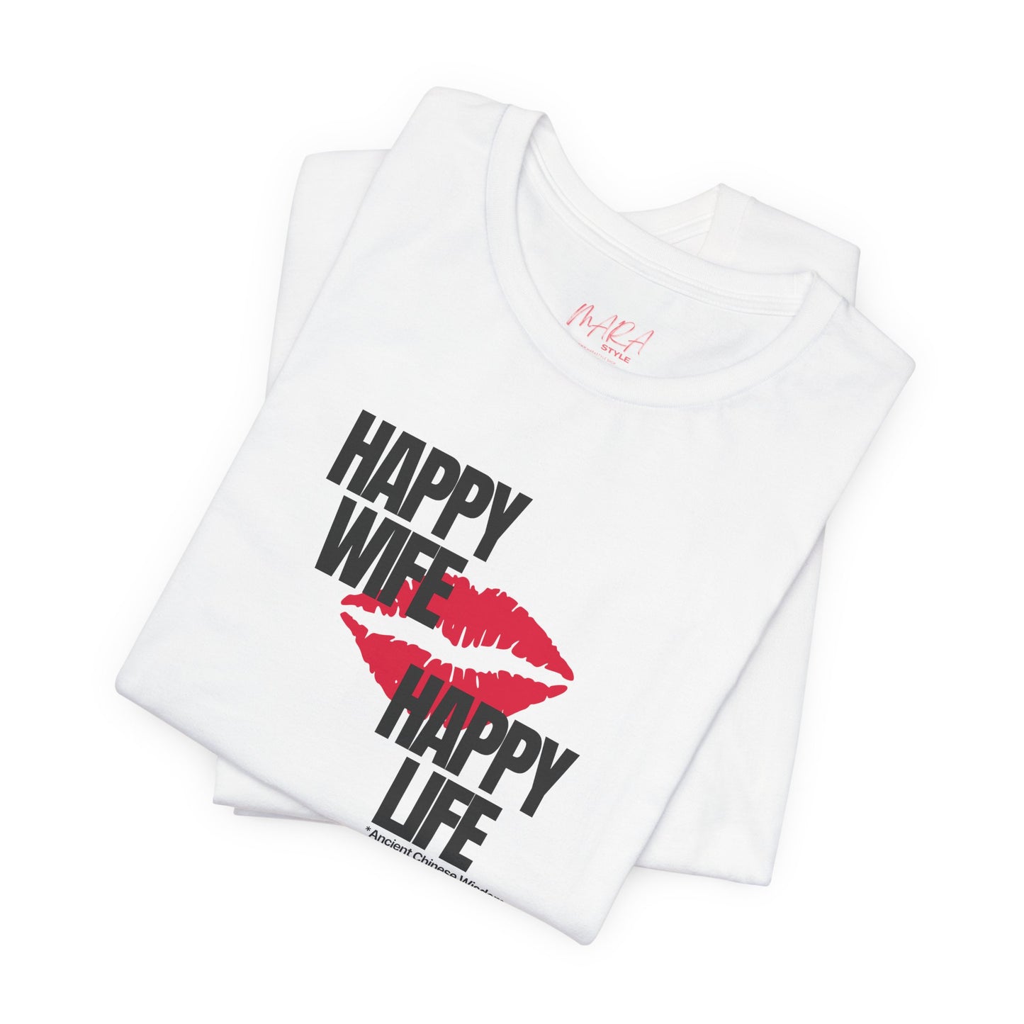 Happy Wife, Happy Life T-shirt, Cool Ladies Tee