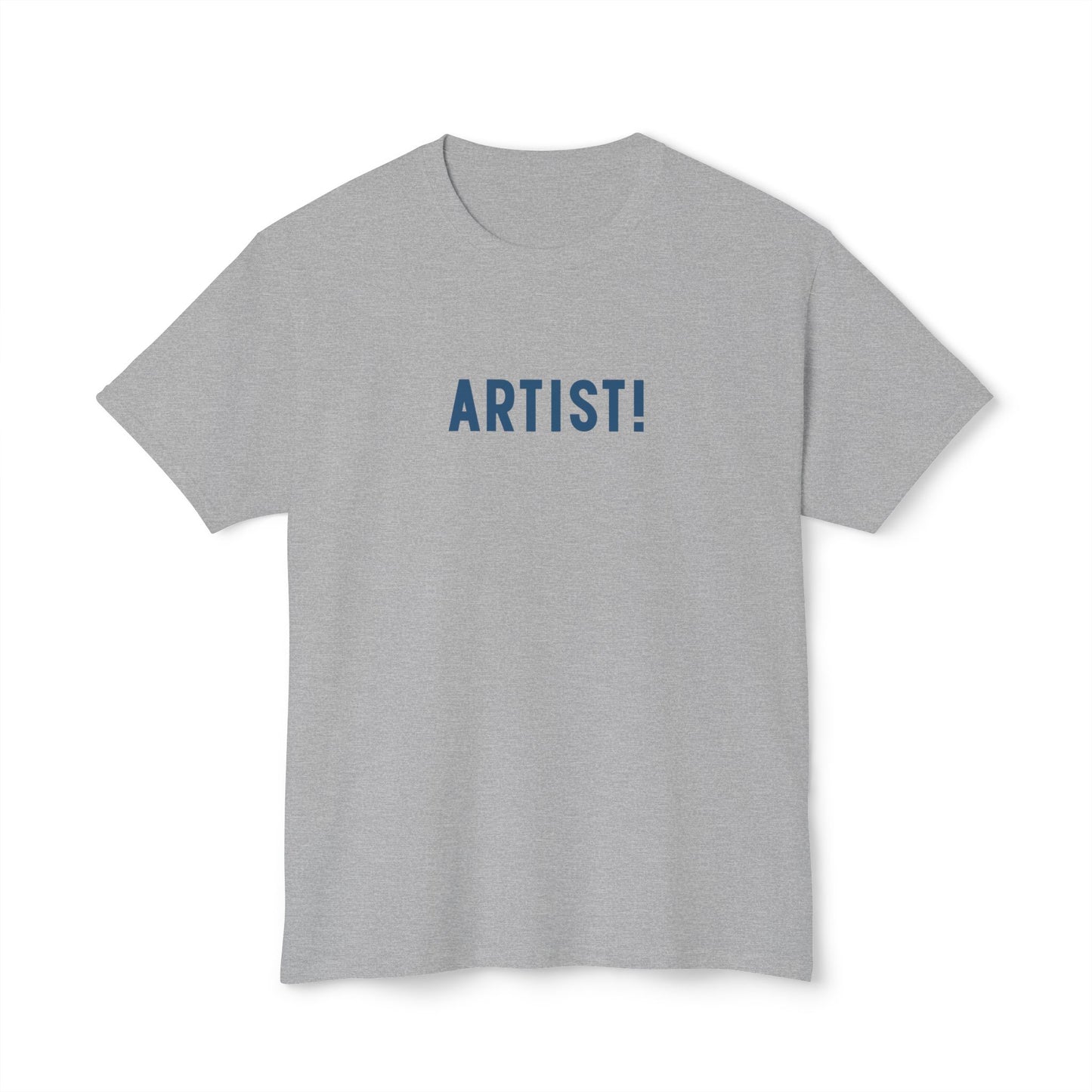 ARTIST! Unisex T-shirt, Creative Types