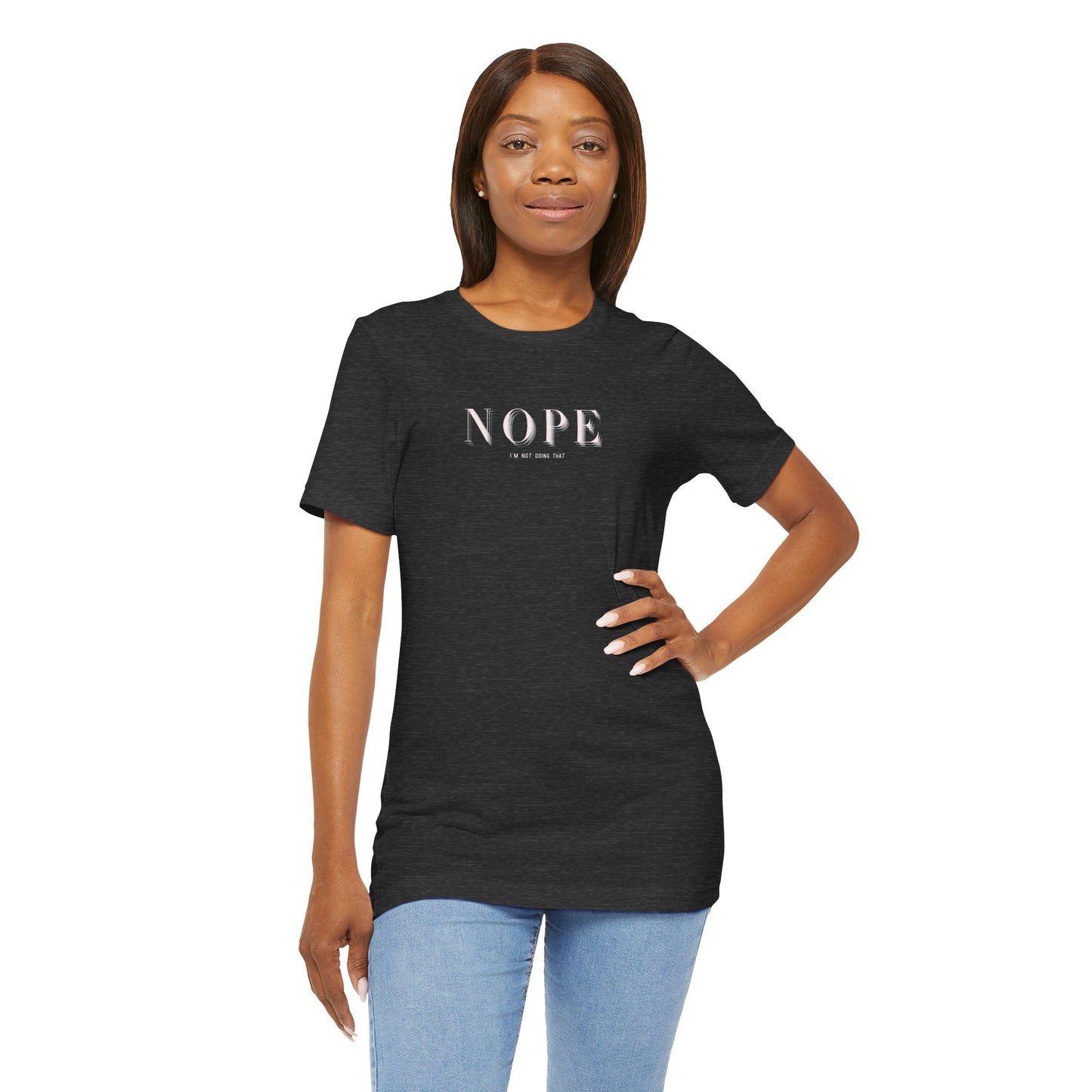 Unisex NOPE Design Jersey Short Sleeve Tee