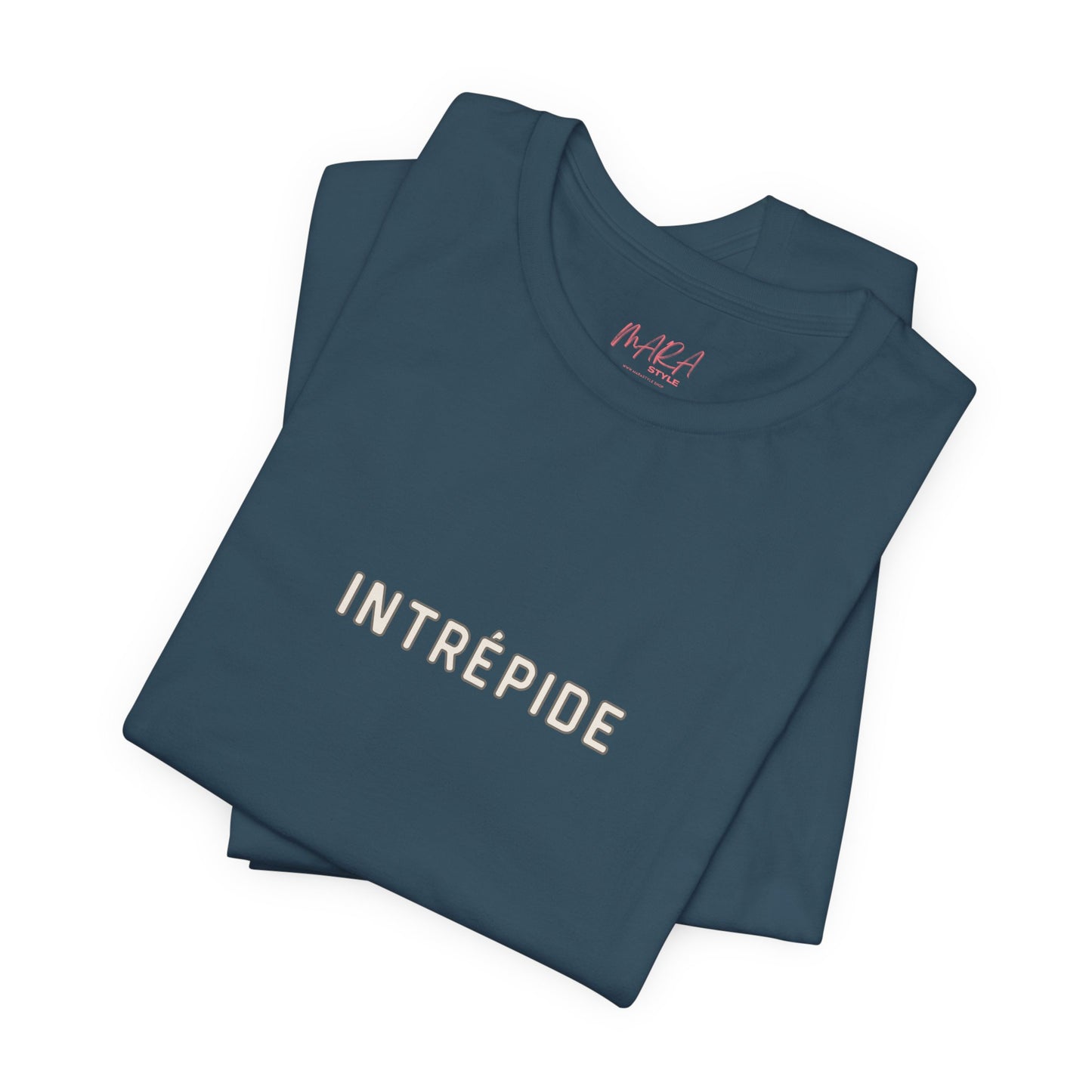 Intrépide Unisex Tee - Fearless Shirt