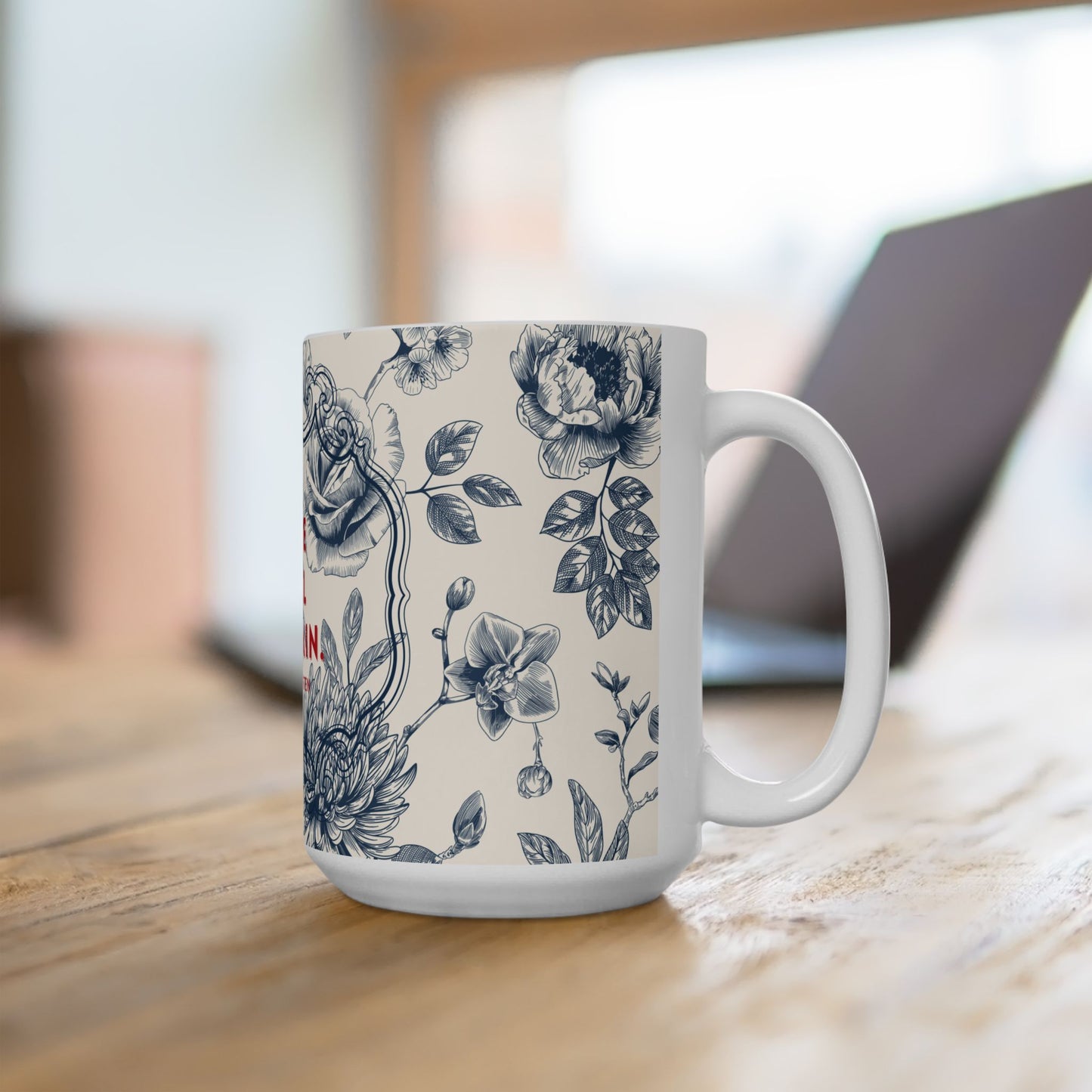 Jane Austen Quote Coffee Mug, side