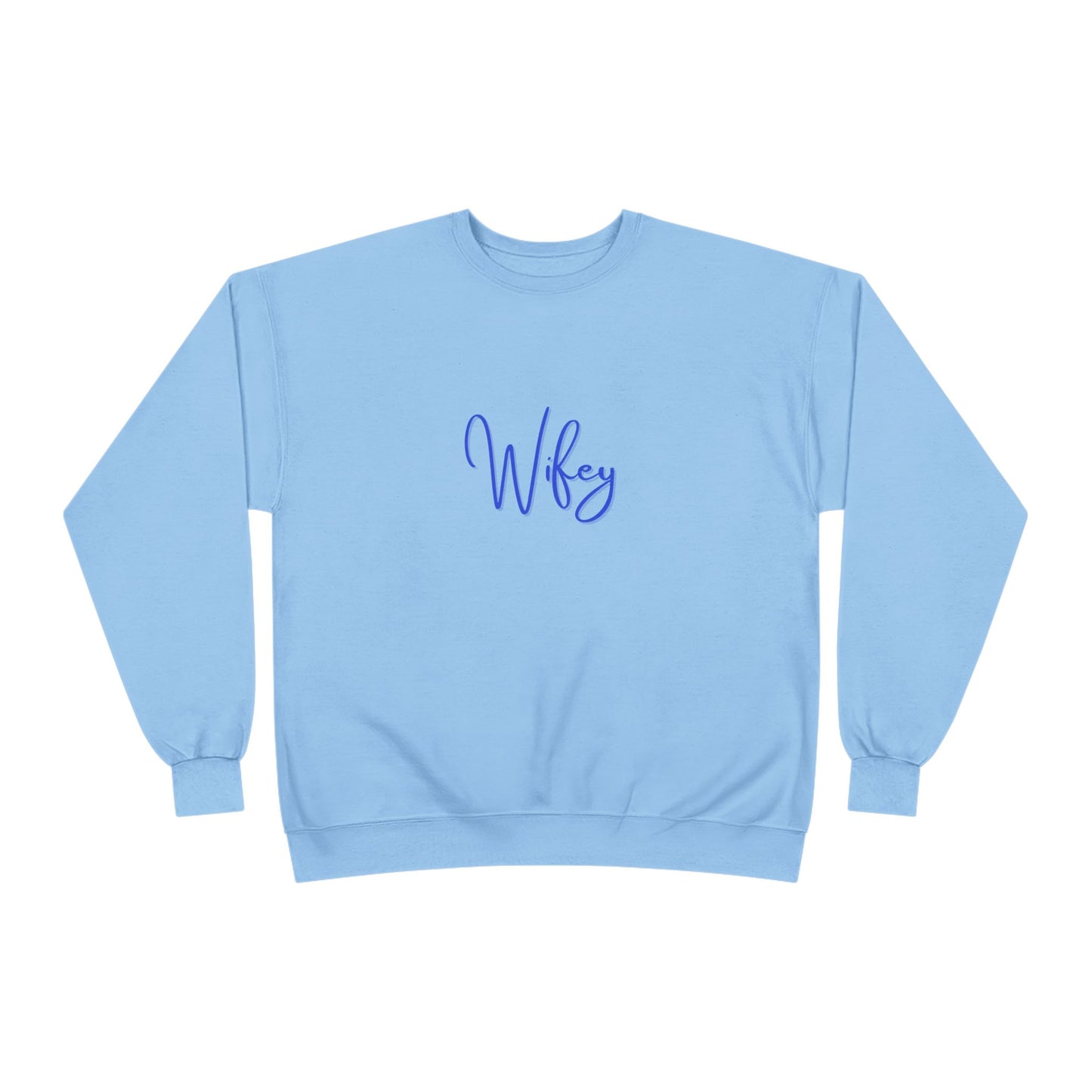 Light blue sweatshirt with 'Wifey' text on a white background