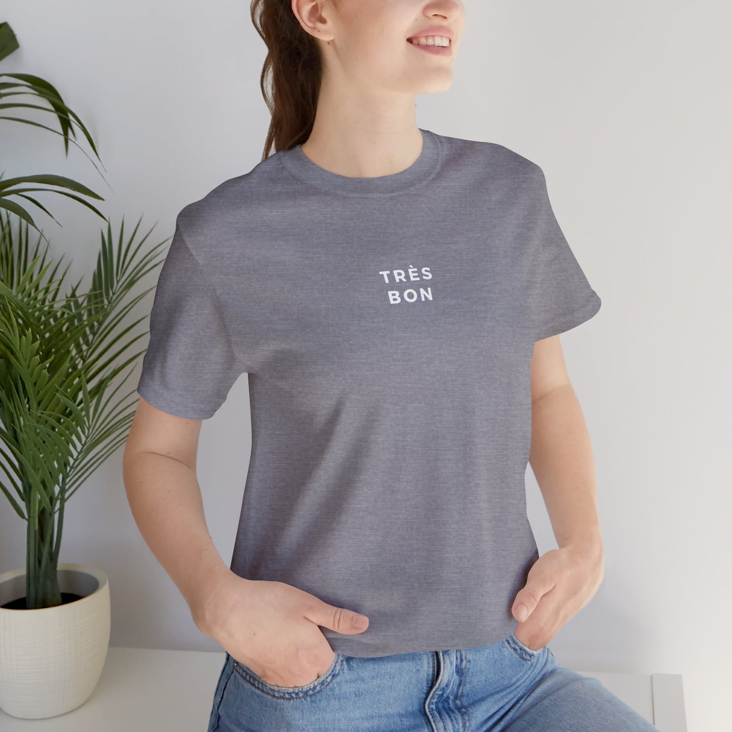 French Style Très Bon Tee - Classic Jersey T-shirt