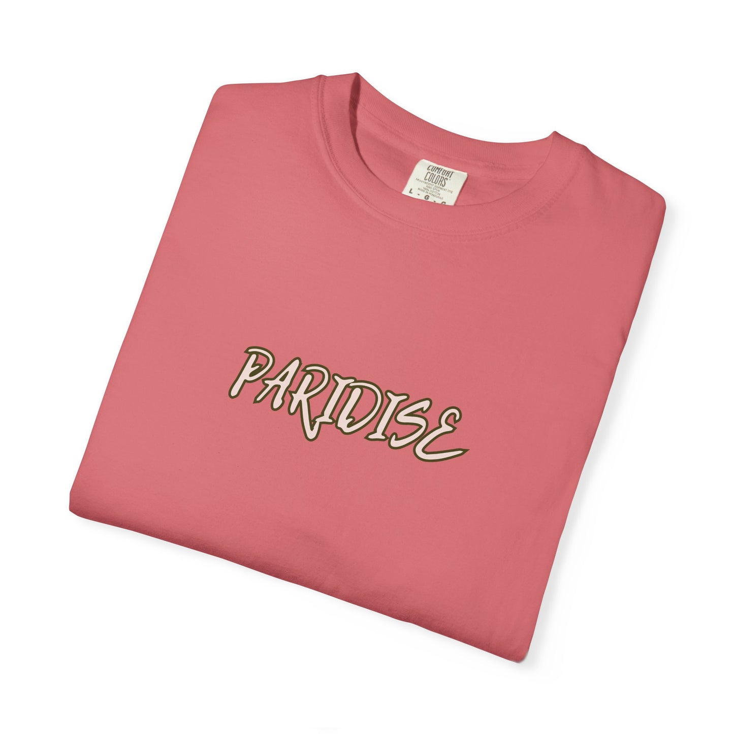 PARADISE Unisex Garment-Dyed T-Shirt, Cool Graphic T-Shirt