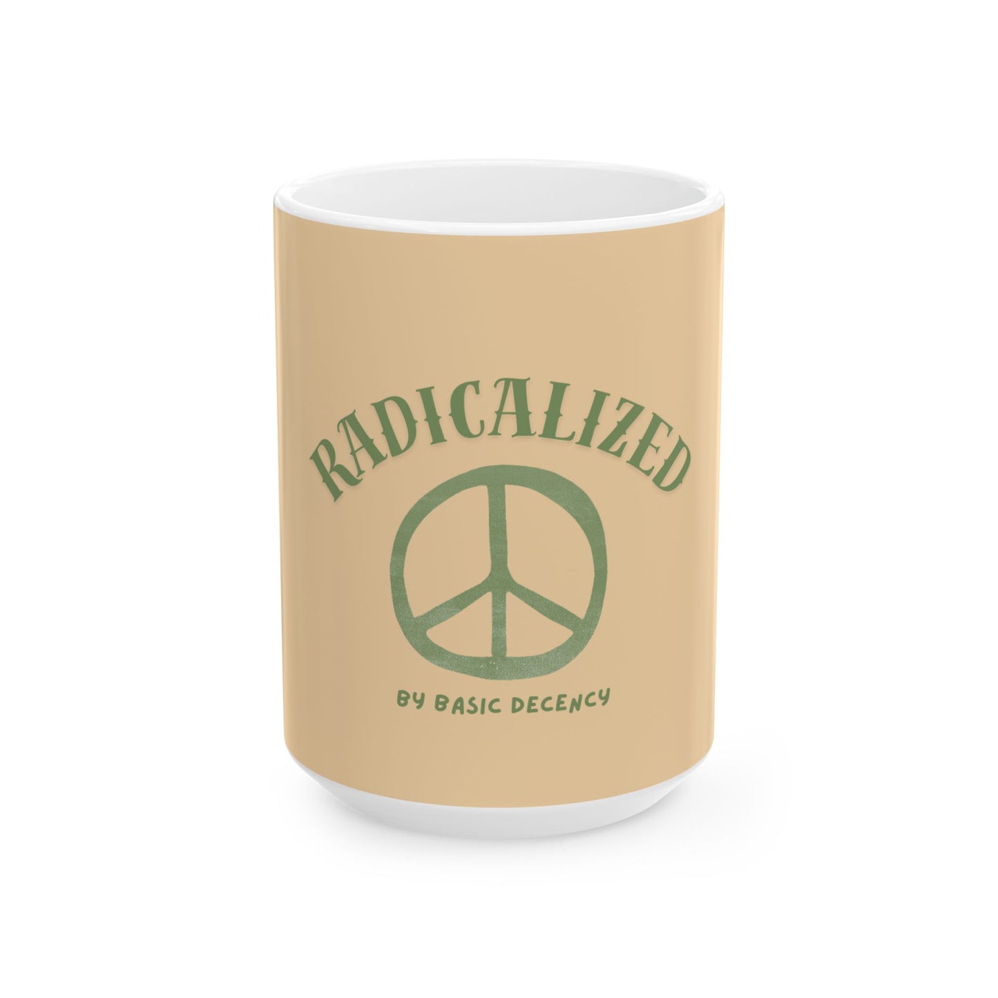 Mug with 'RADICALIZED by Basic Decency' text and peace symbol on a beige background