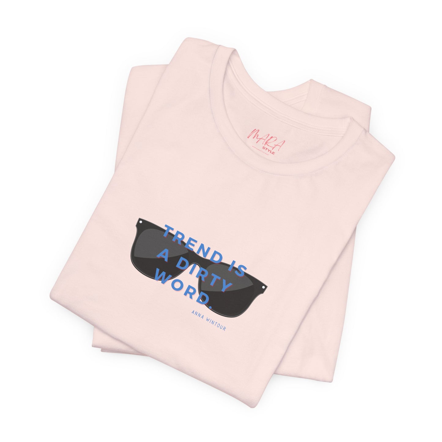 Anna Wintour Quote Tshirt for Fashionistas