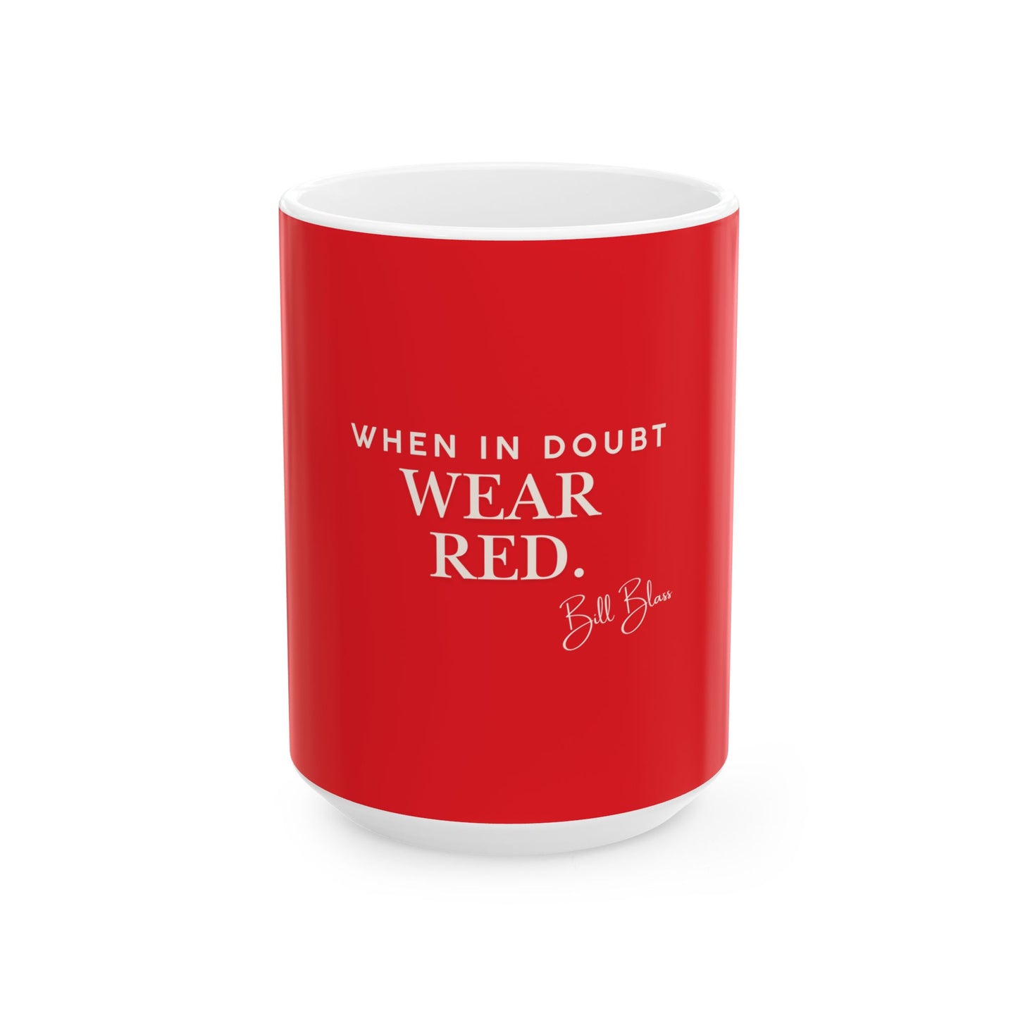 Bill Blass Fashionista Mug, When in Doubt, Wear Red