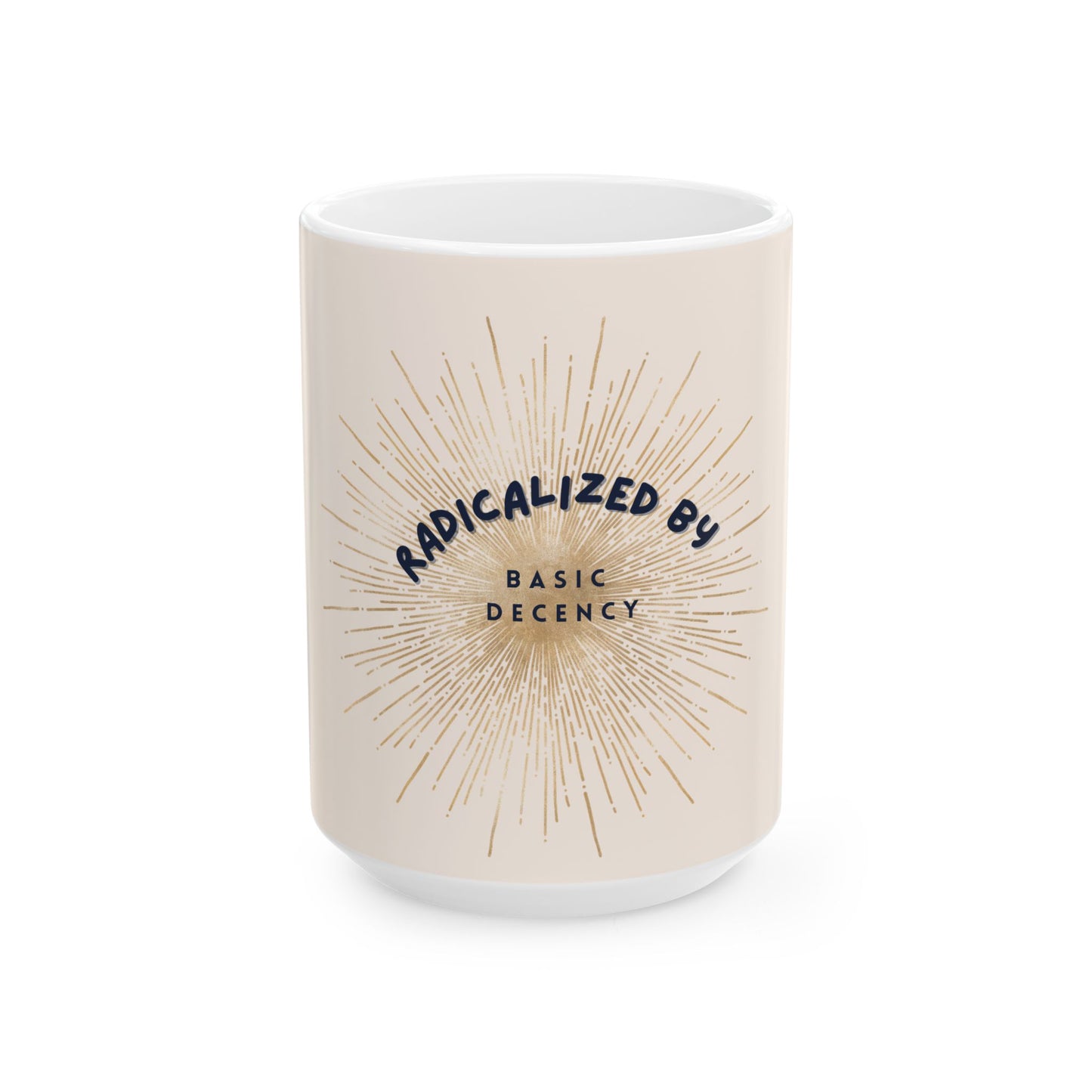 Radicalized by Basic Decency Whimsical Mug