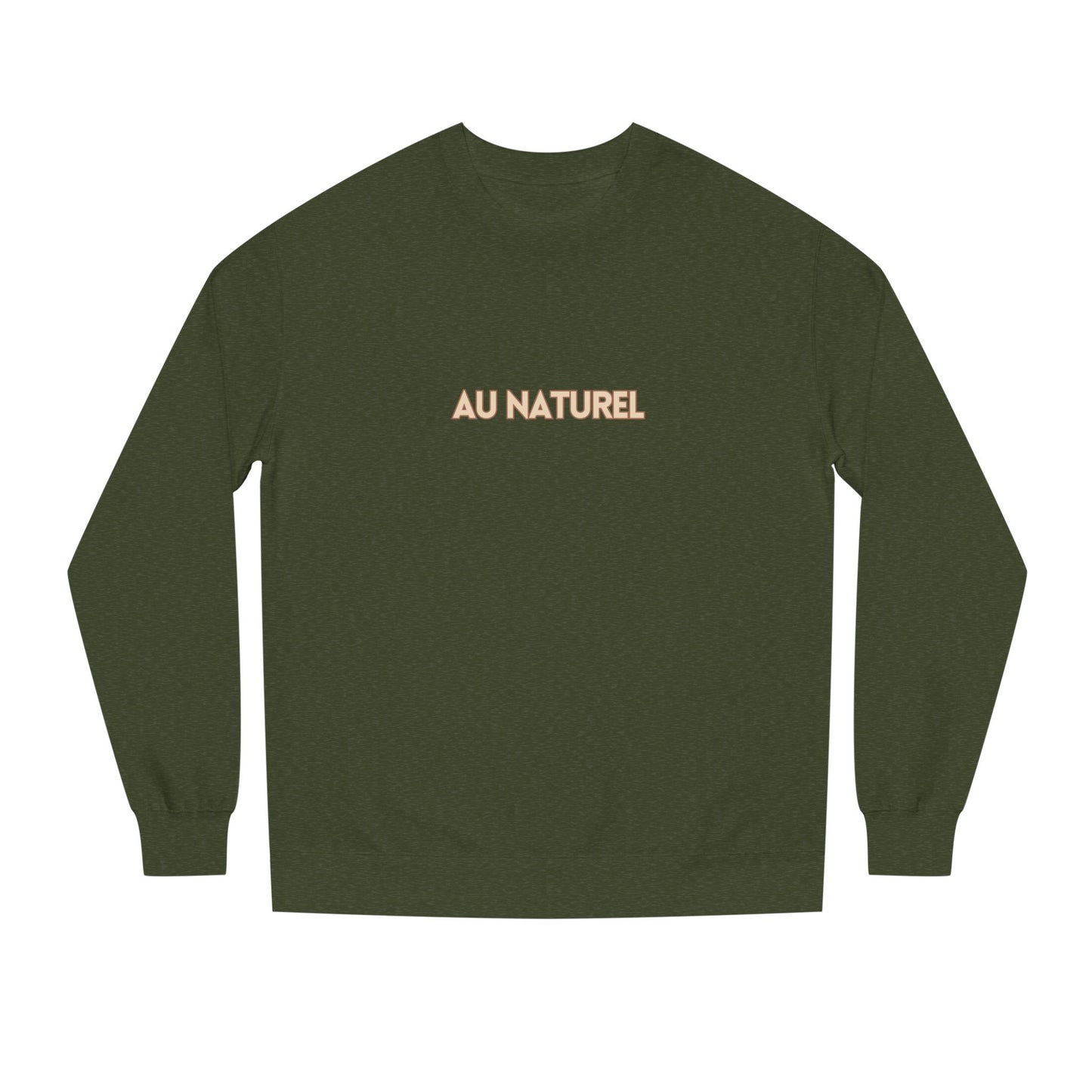 AU NATUREL Luxe Crewneck Sweatshirt | Premium Cotton