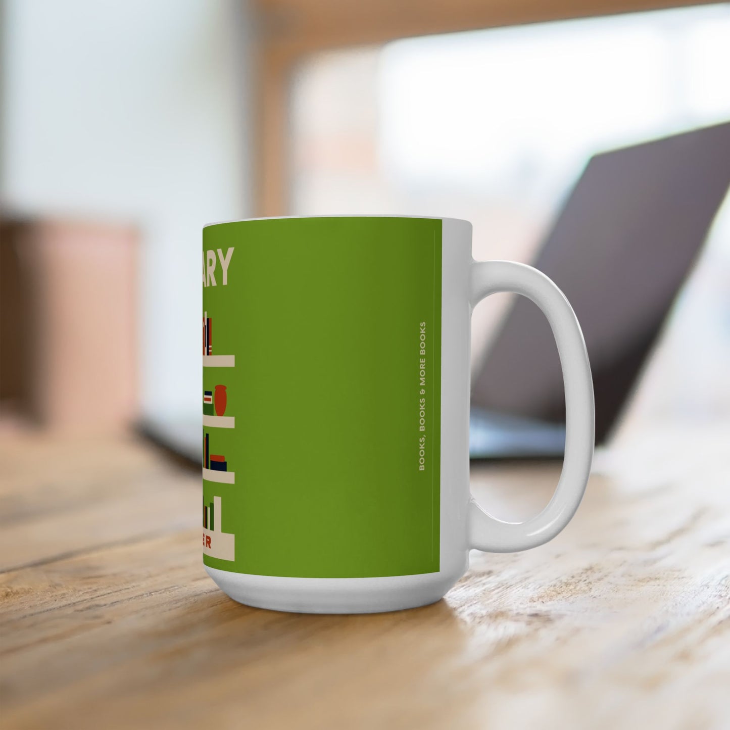 Library Lover Ceramic Mug — Book Lover Coffee Cup (11oz & 15oz)