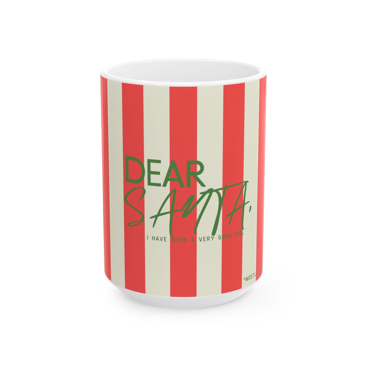 Dear Santa Ceramic Cup for Good Girls