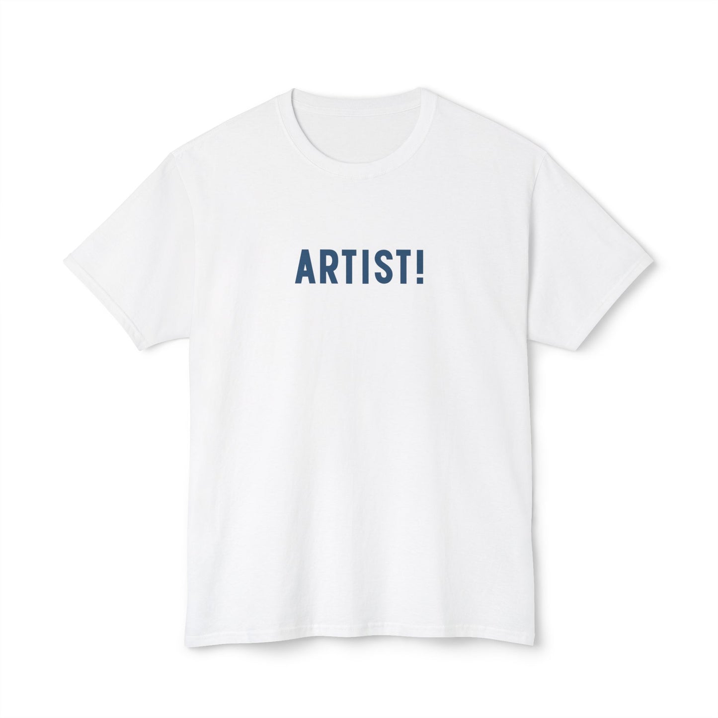 ARTIST! Unisex T-shirt, Creative Types