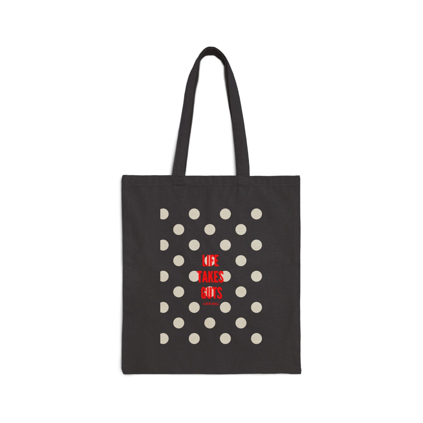 Lucille Ball Polka Dot Canvas Tote Bag - Life Takes Guts