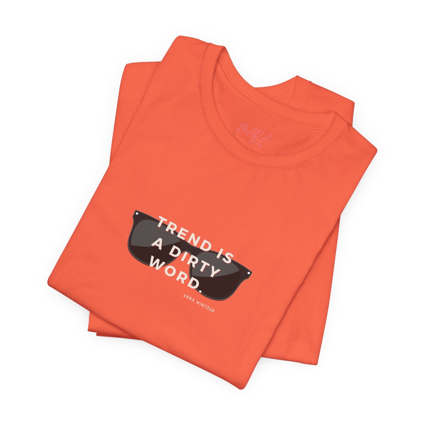 Anna Wintour Quote Tshirt for Fashionistas