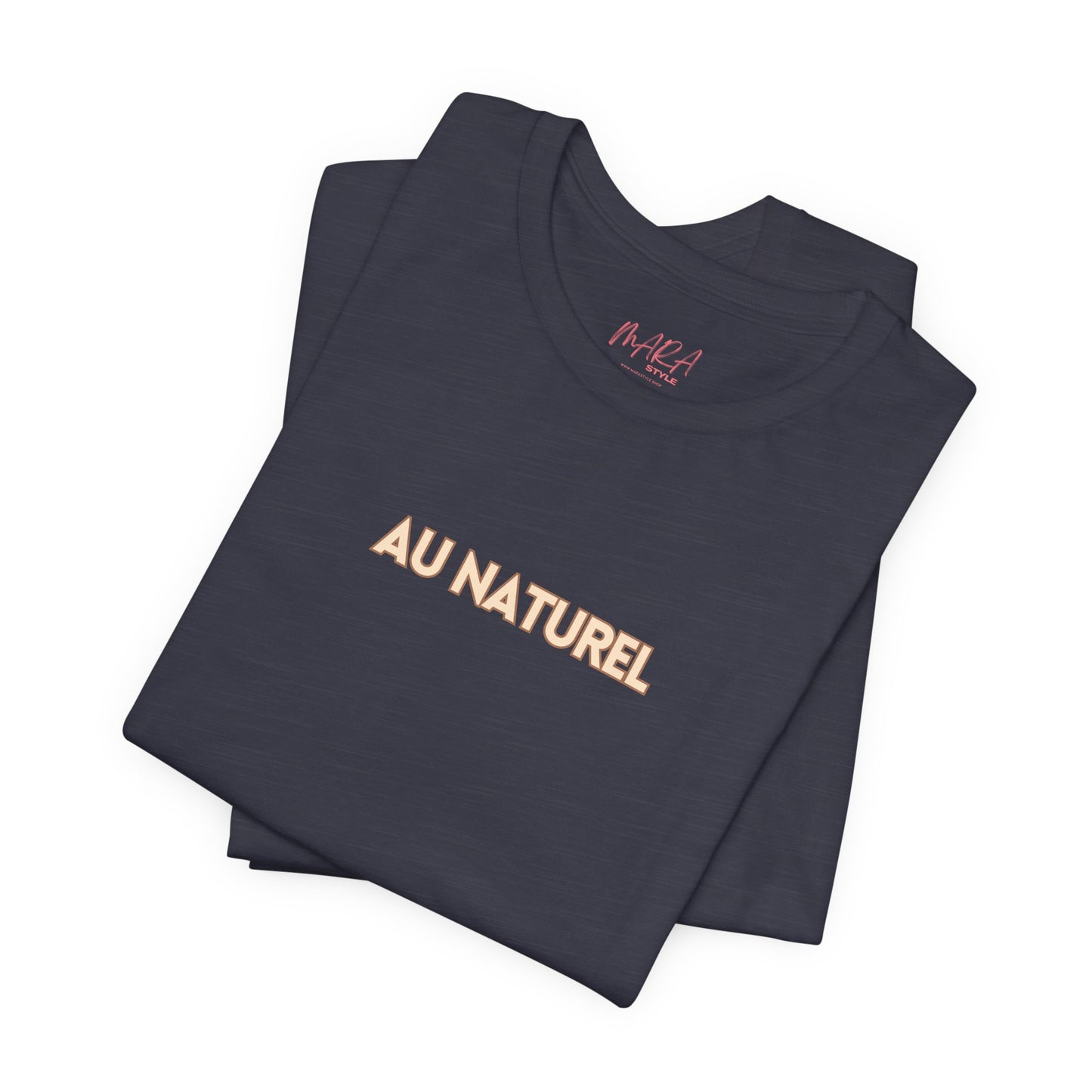 AU NATUREL French Jersey Tee - Natural Beauty