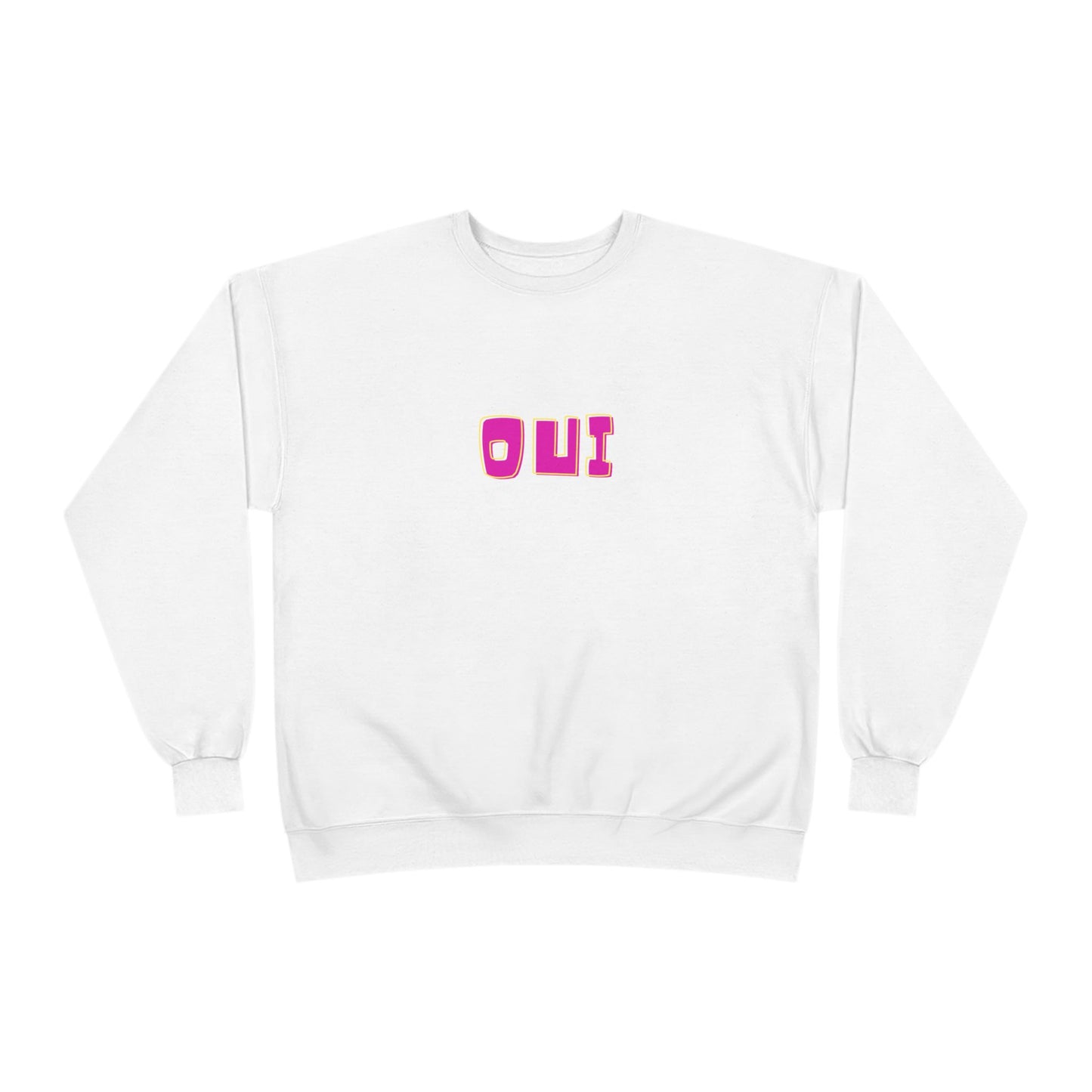 Bold French "OUI" Ladies Sweatshirt - Bright Color Sweatshirt