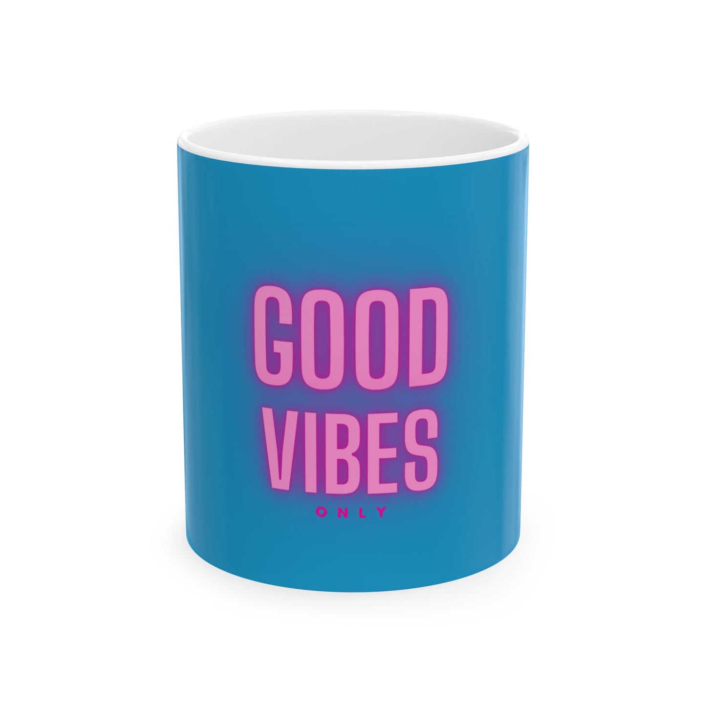 Bold Good Vibes Only Mug
