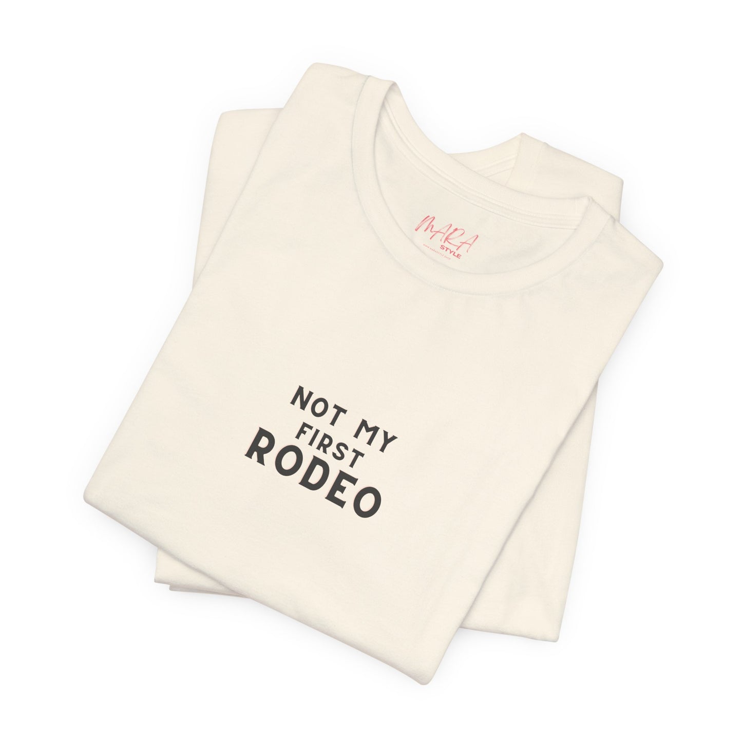 Not My First Rodeo Cowgirl Tee