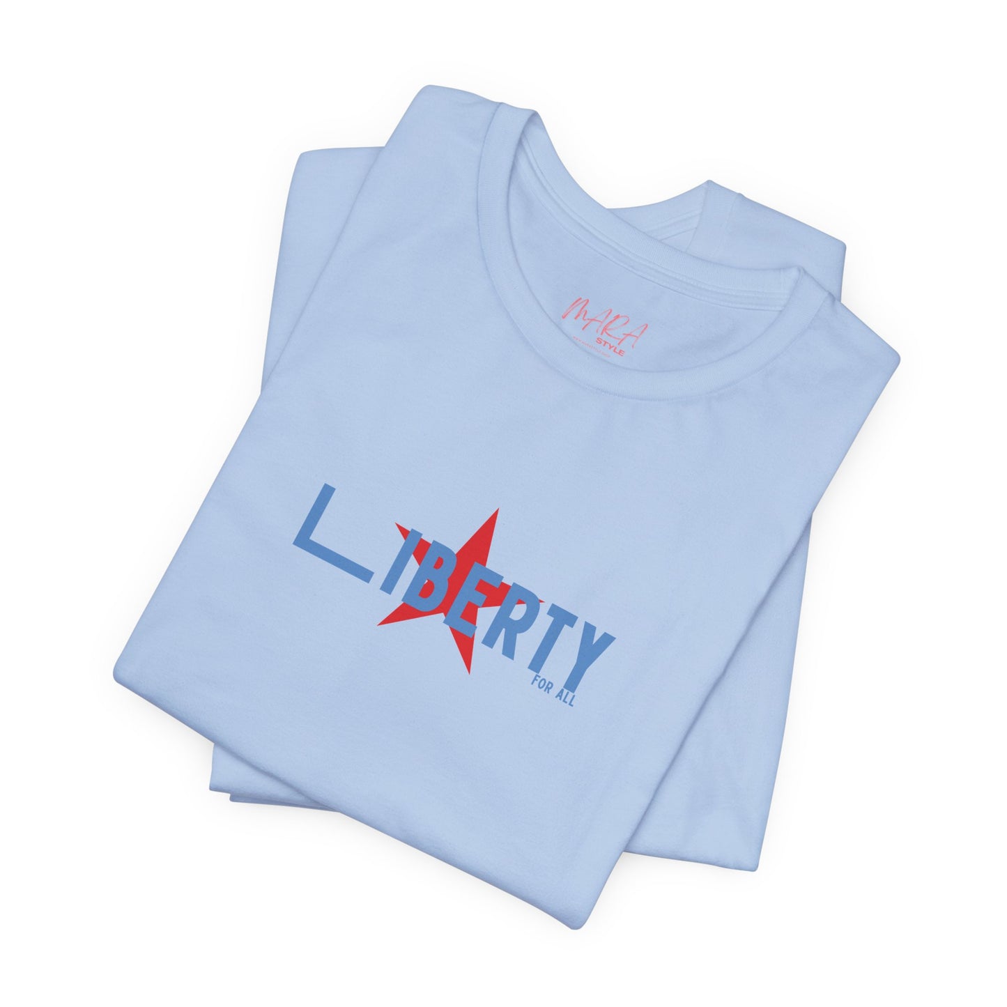 Liberty For All Graphic Tee - American Freedom