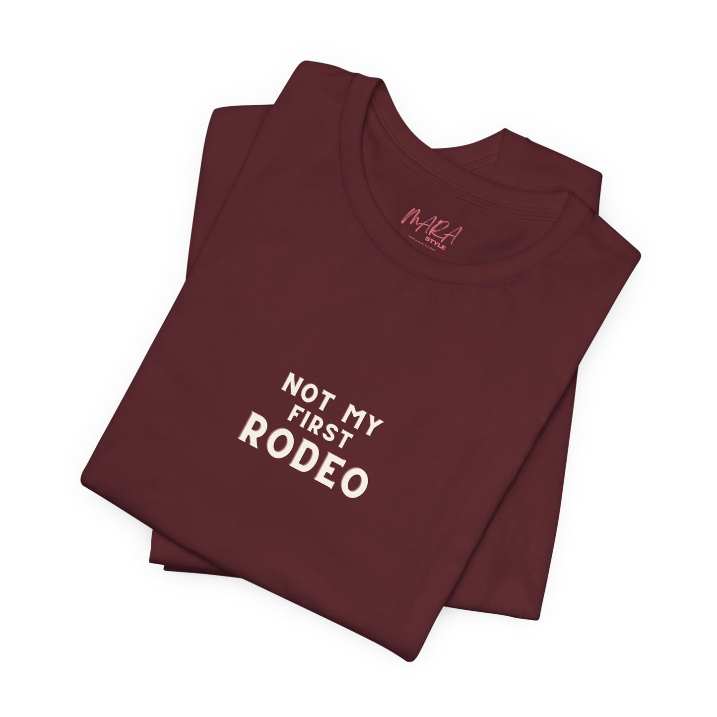 Not My First Rodeo Cowgirl Tee
