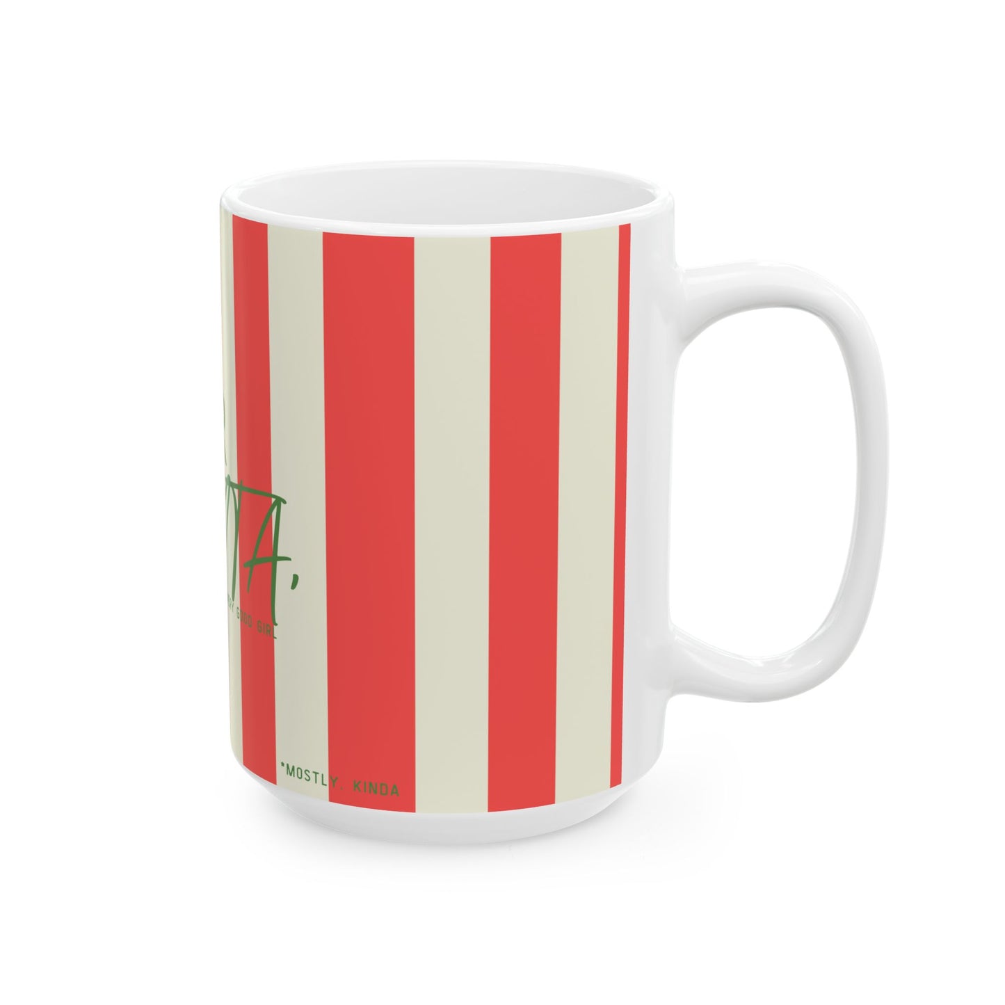 Dear Santa Ceramic Cup for Good Girls