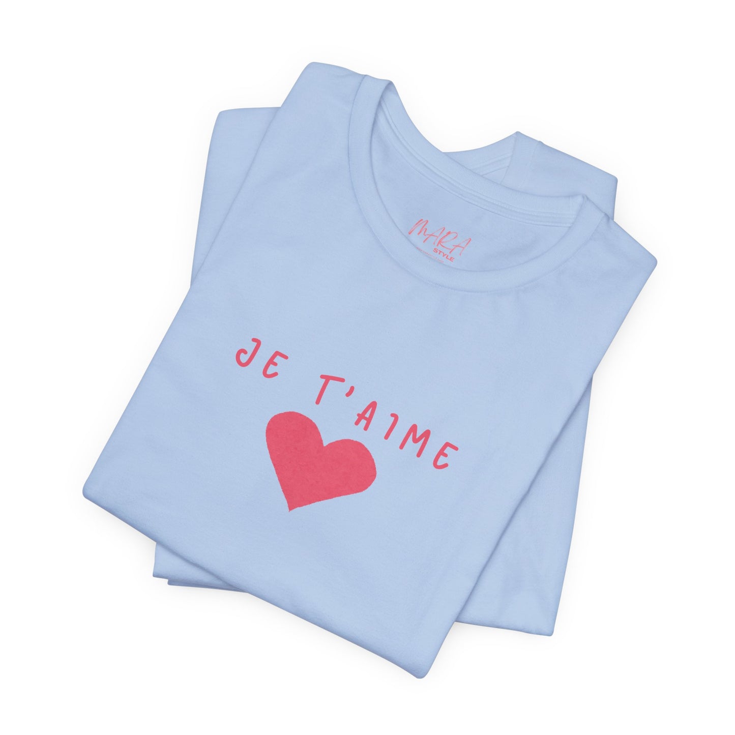 French Graphic Tee - Je T'aime T-Shirt