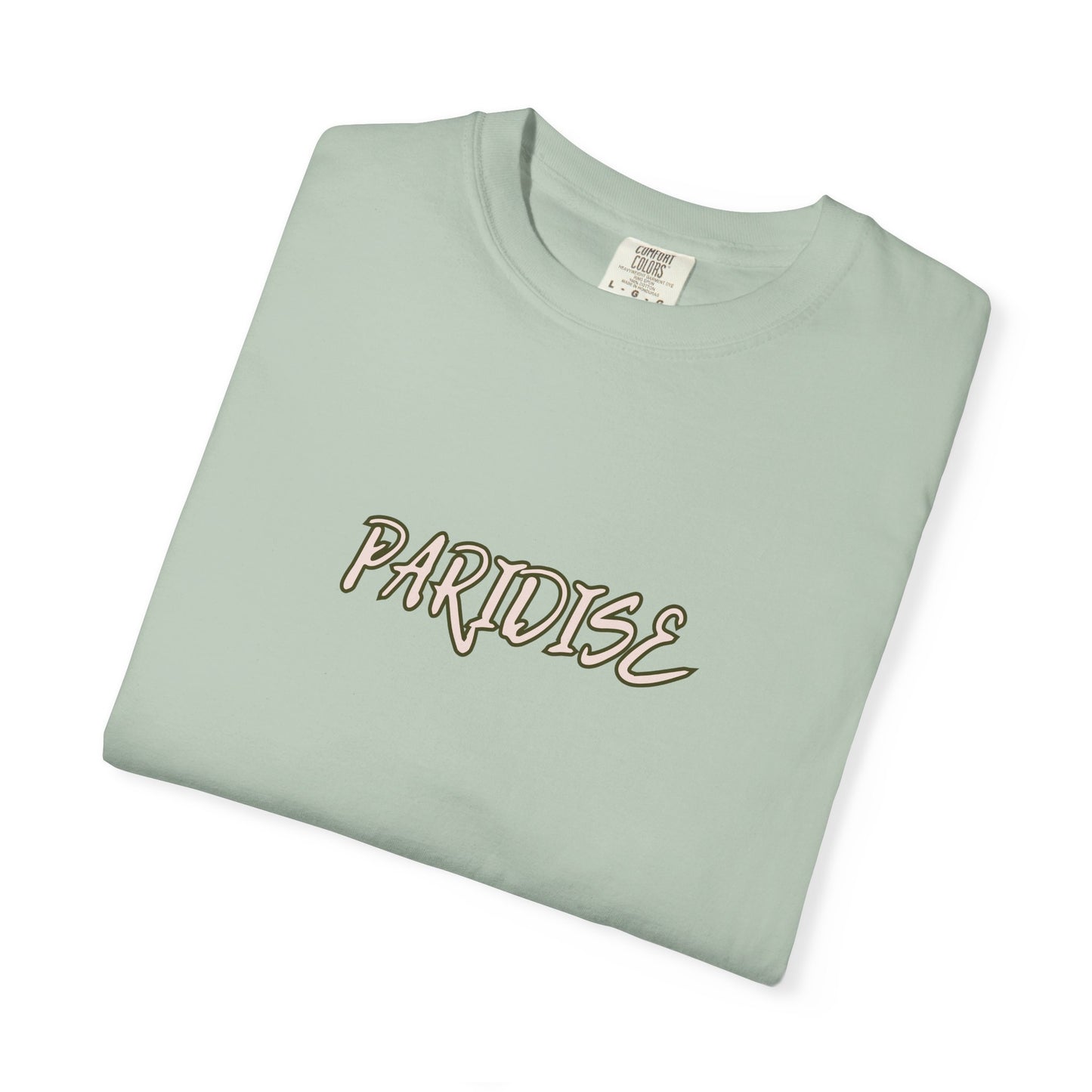 PARADISE Unisex Garment-Dyed T-Shirt, Cool Graphic T-Shirt