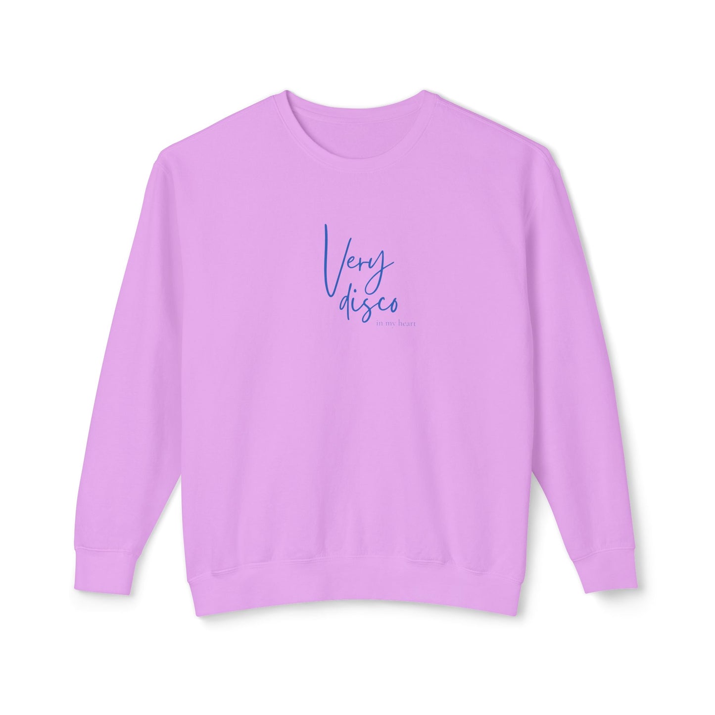 Very Disco in my HEART Sweatshirt