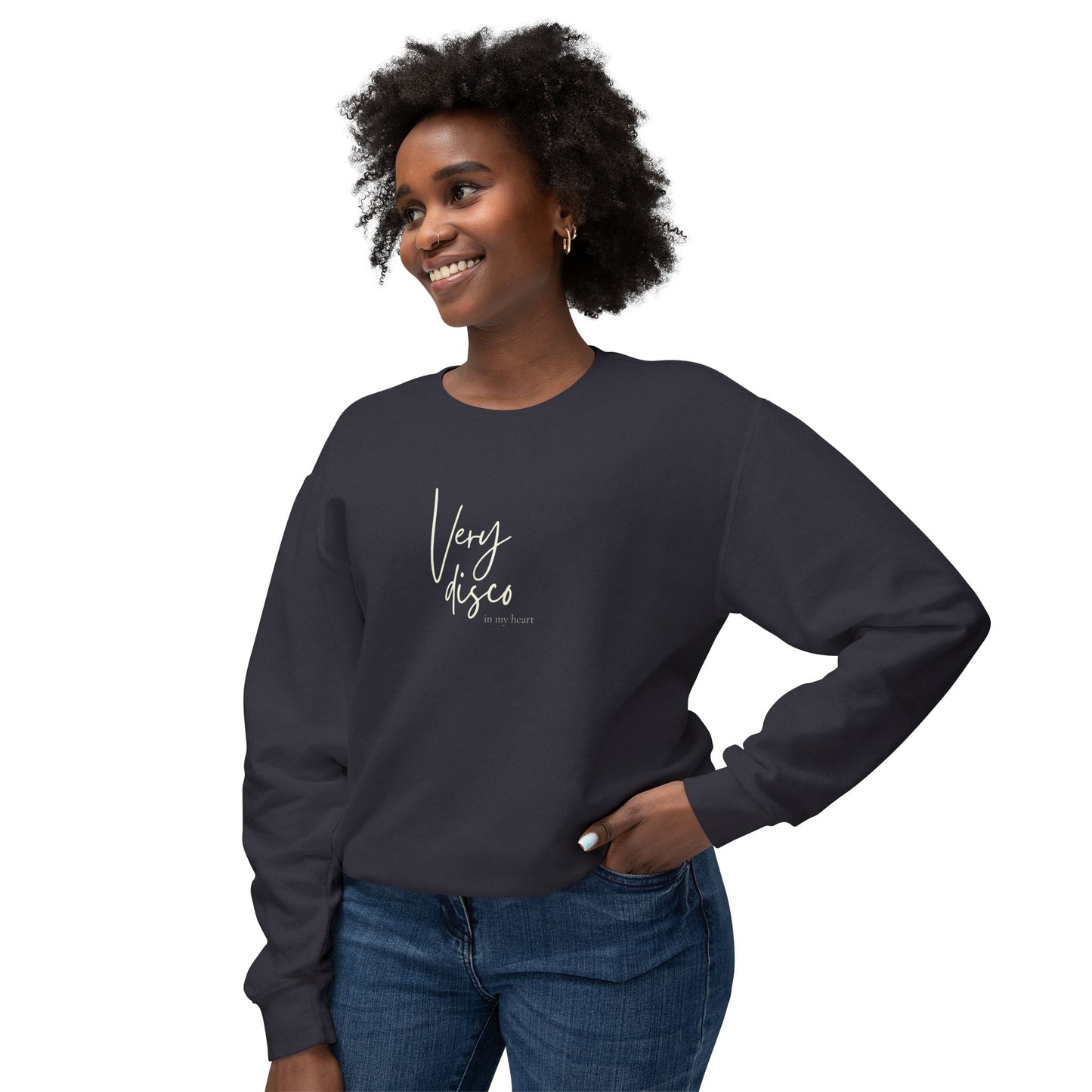 Very Disco in my HEART Sweatshirt