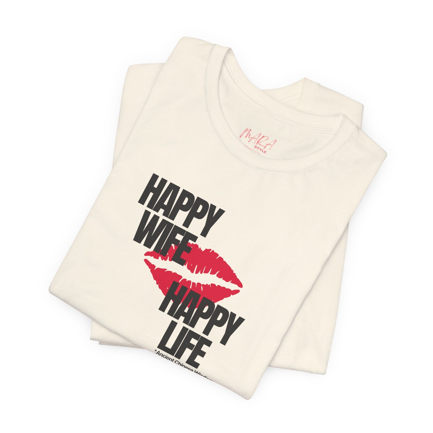 Happy Wife, Happy Life T-shirt, Cool Ladies Tee