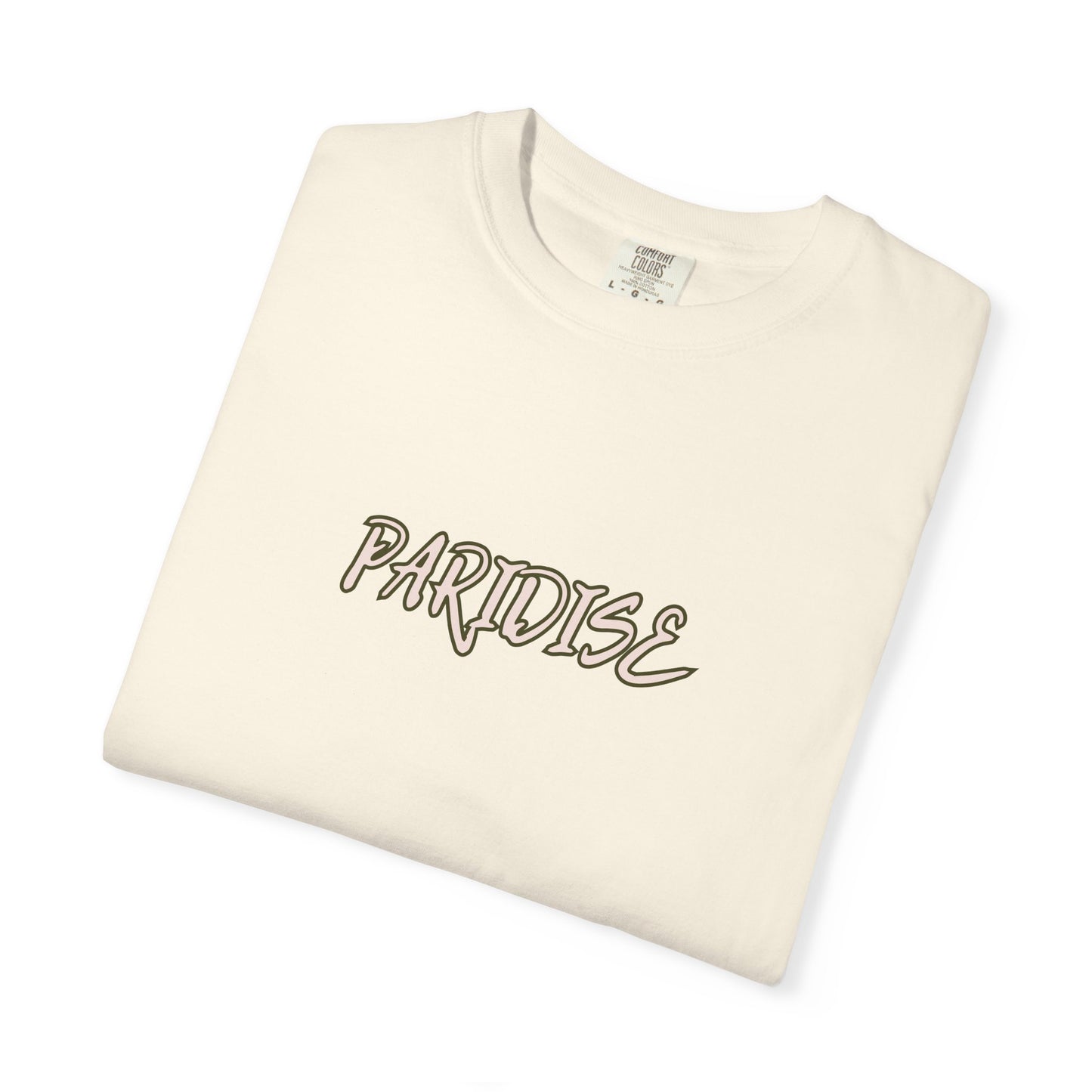 PARADISE Unisex Garment-Dyed T-Shirt, Cool Graphic T-Shirt