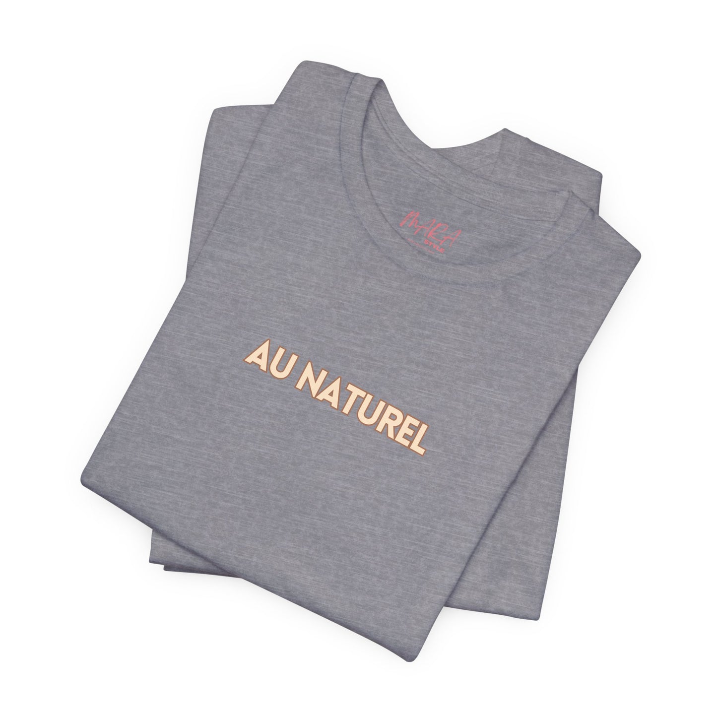 AU NATUREL French Jersey Tee