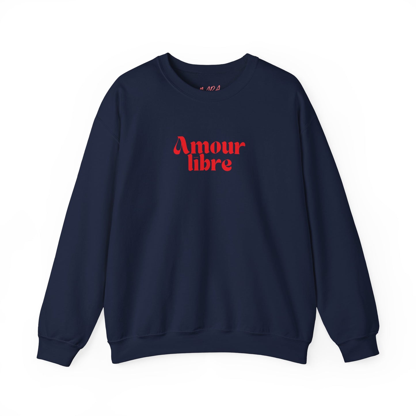 Amour Libre -Free Love Sweatshirt