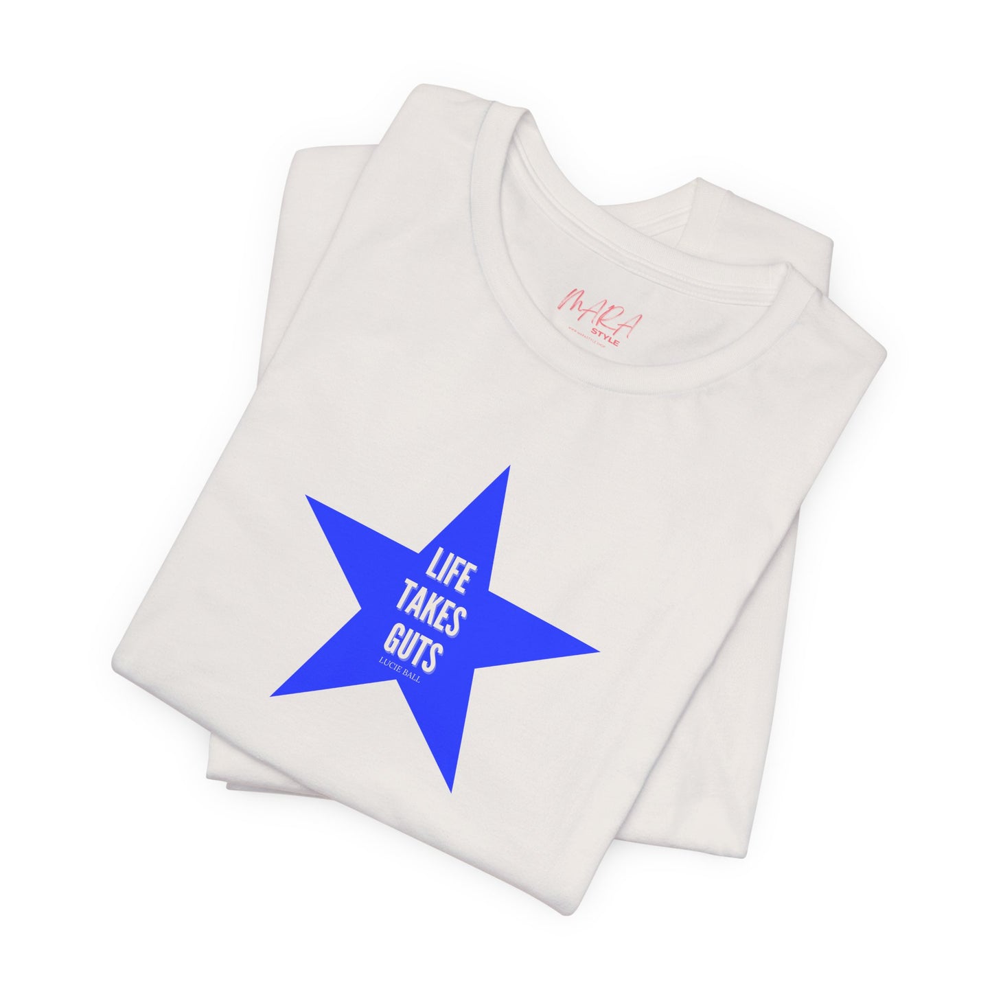 Lucille Ball Quote STAR Tee